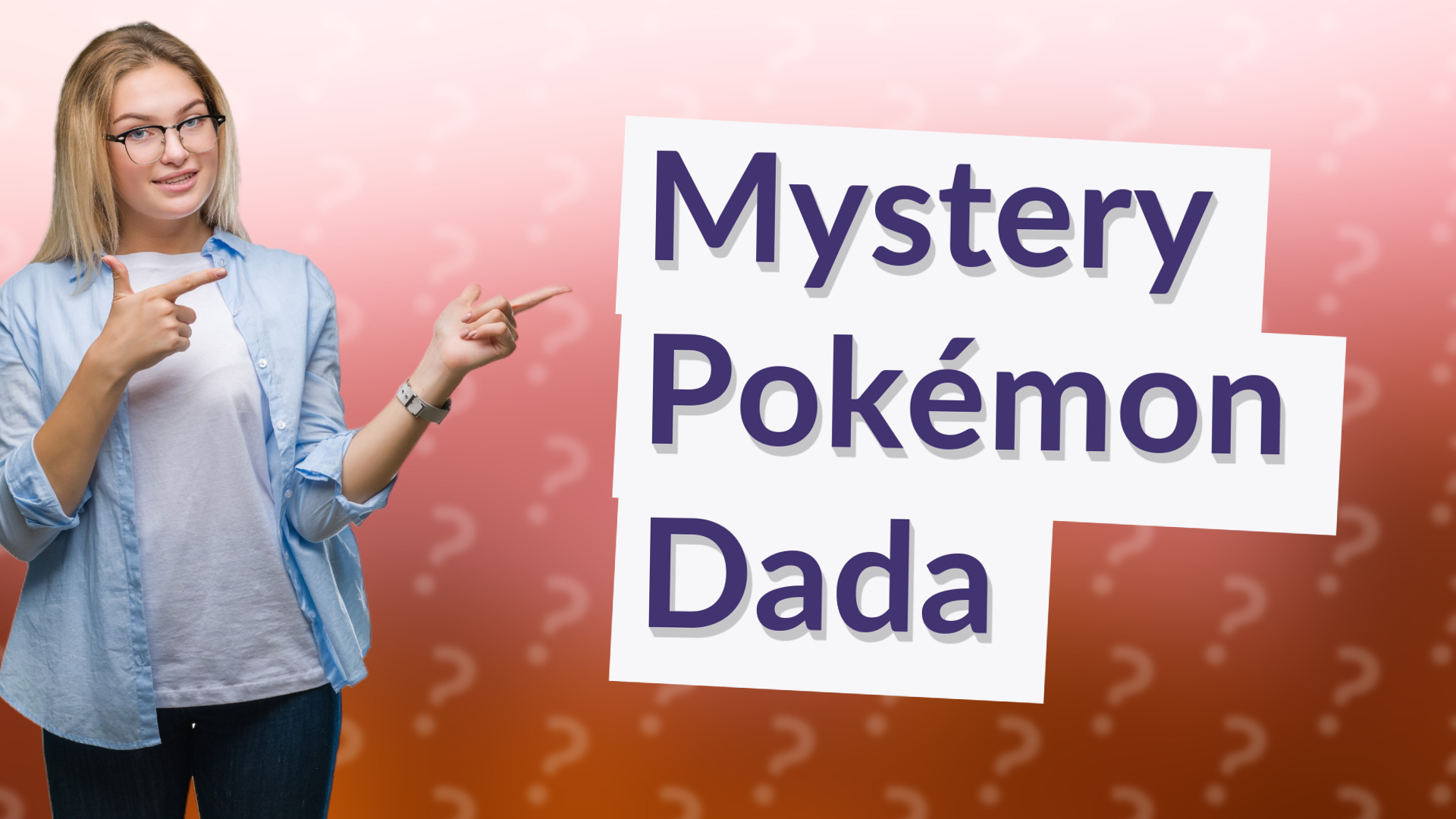 Mystery Pokémon Dada