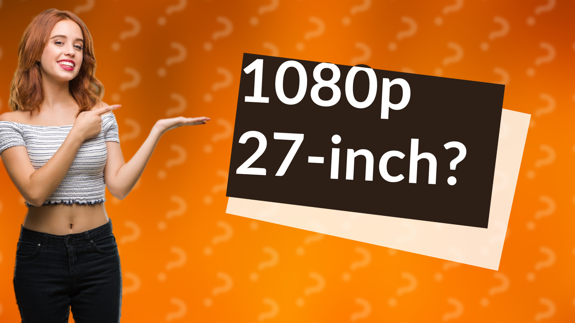 1080p 27-inch?