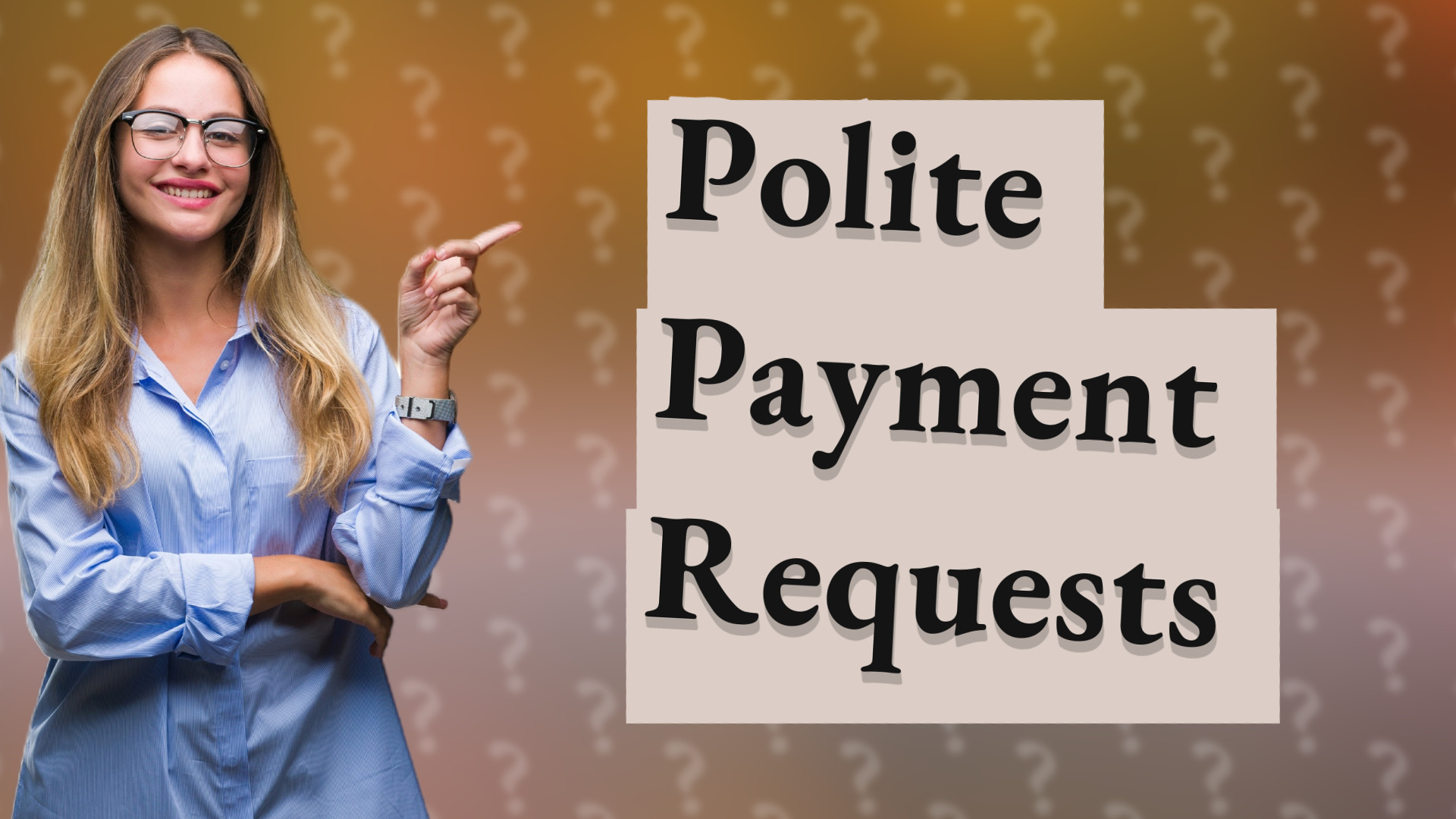 Polite Payment Requests