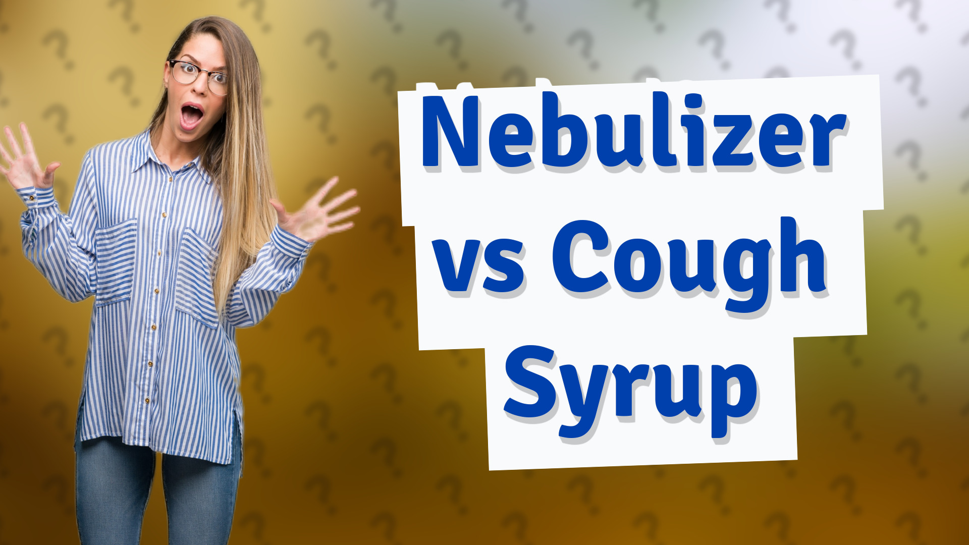 Nebulizer vs Cough Syrup
