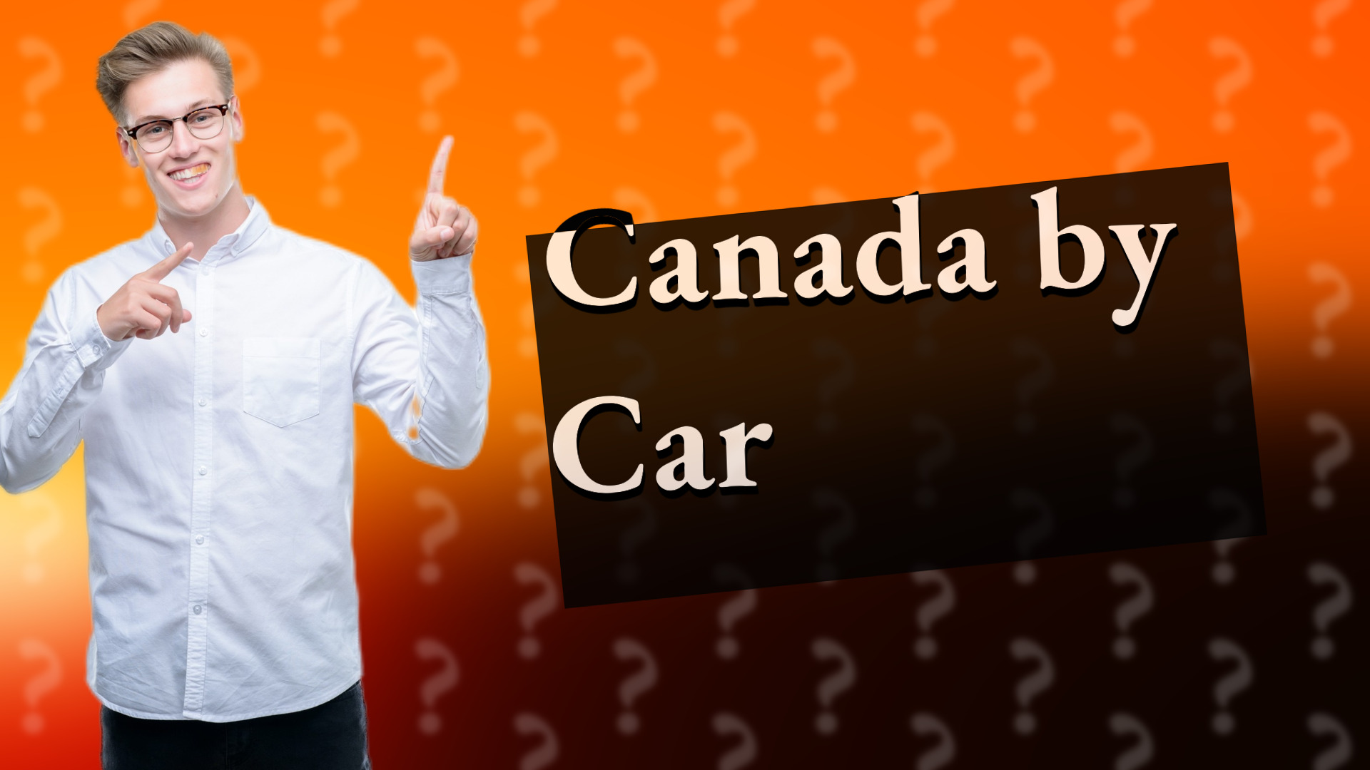 Canada by Car