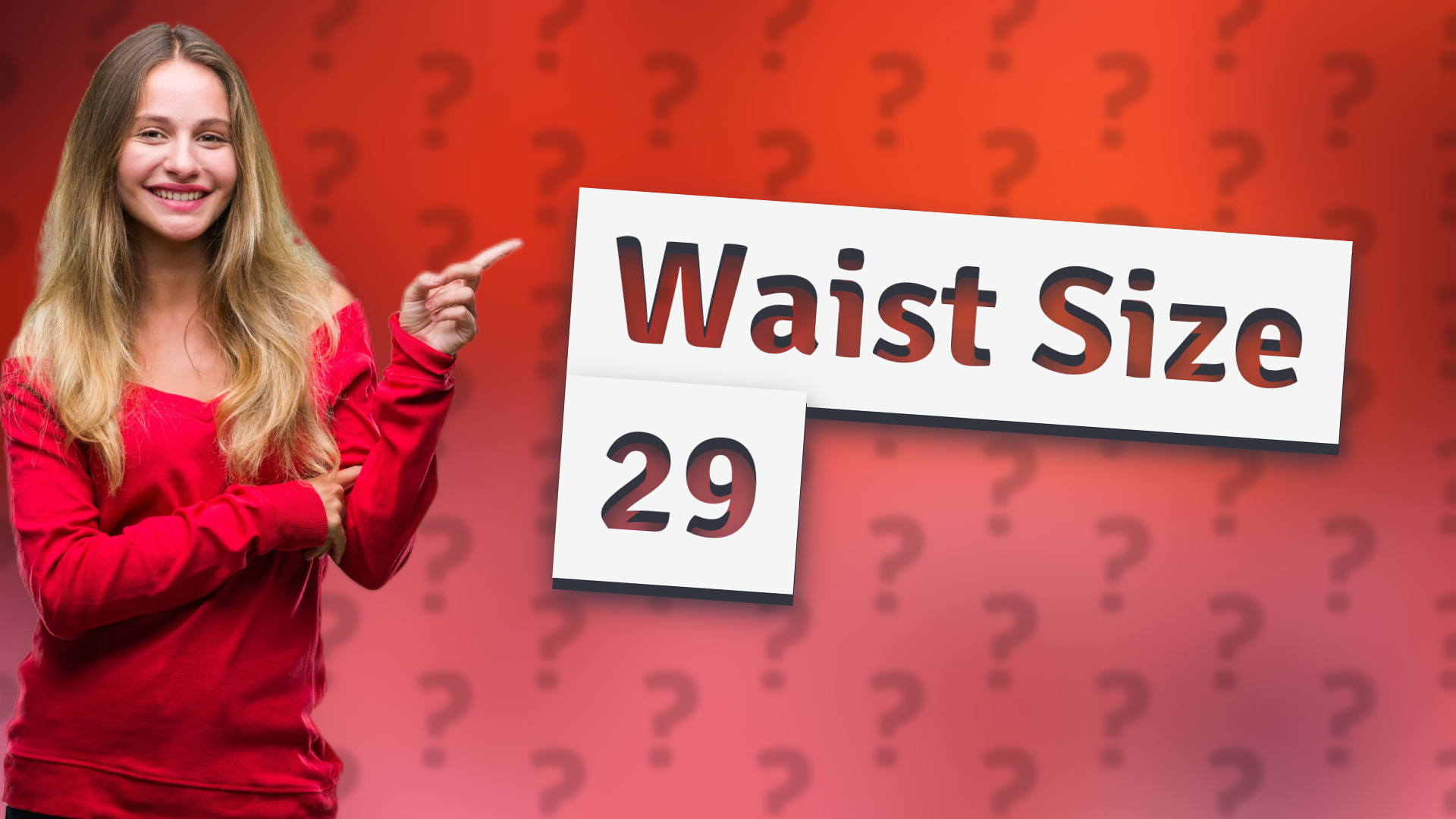 Waist Size 29