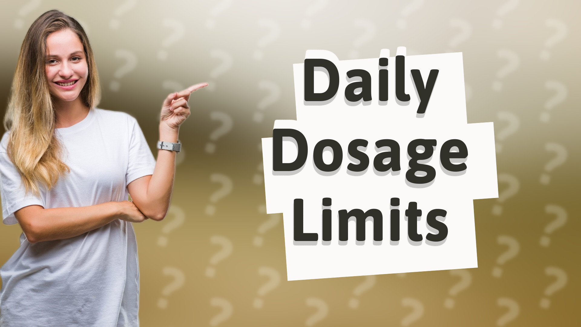 Daily Dosage Limits
