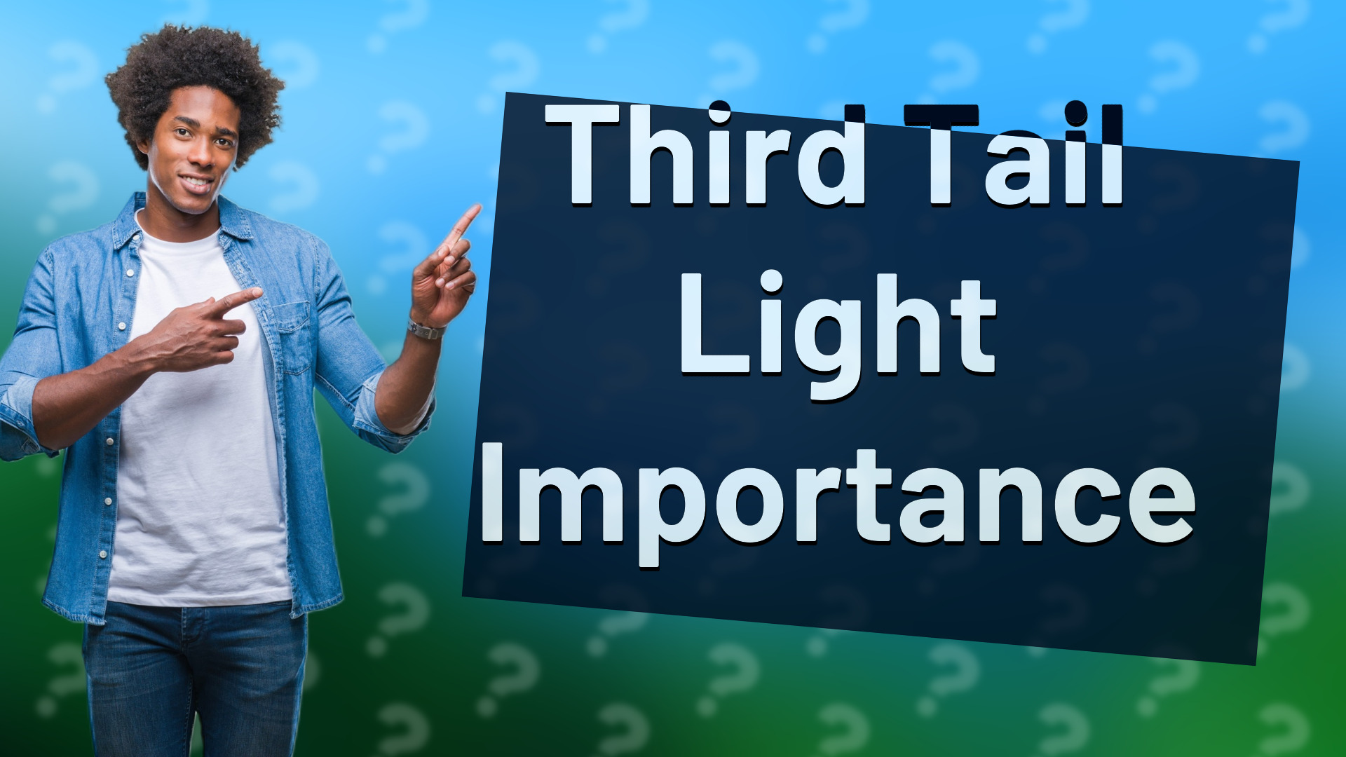 Third Tail Light Importance