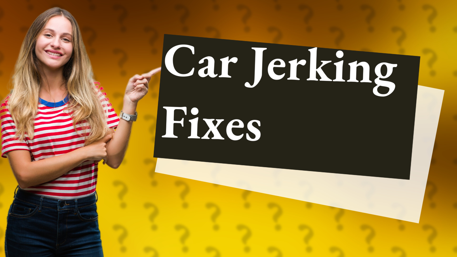 Car Jerking Fixes