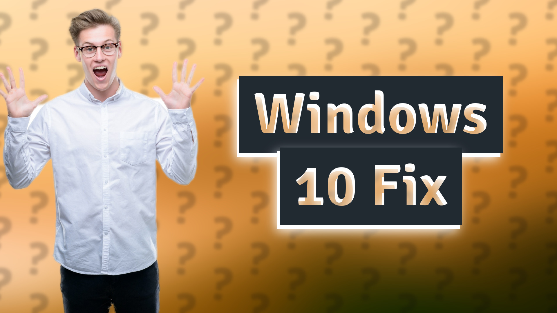 Windows 10 Fix