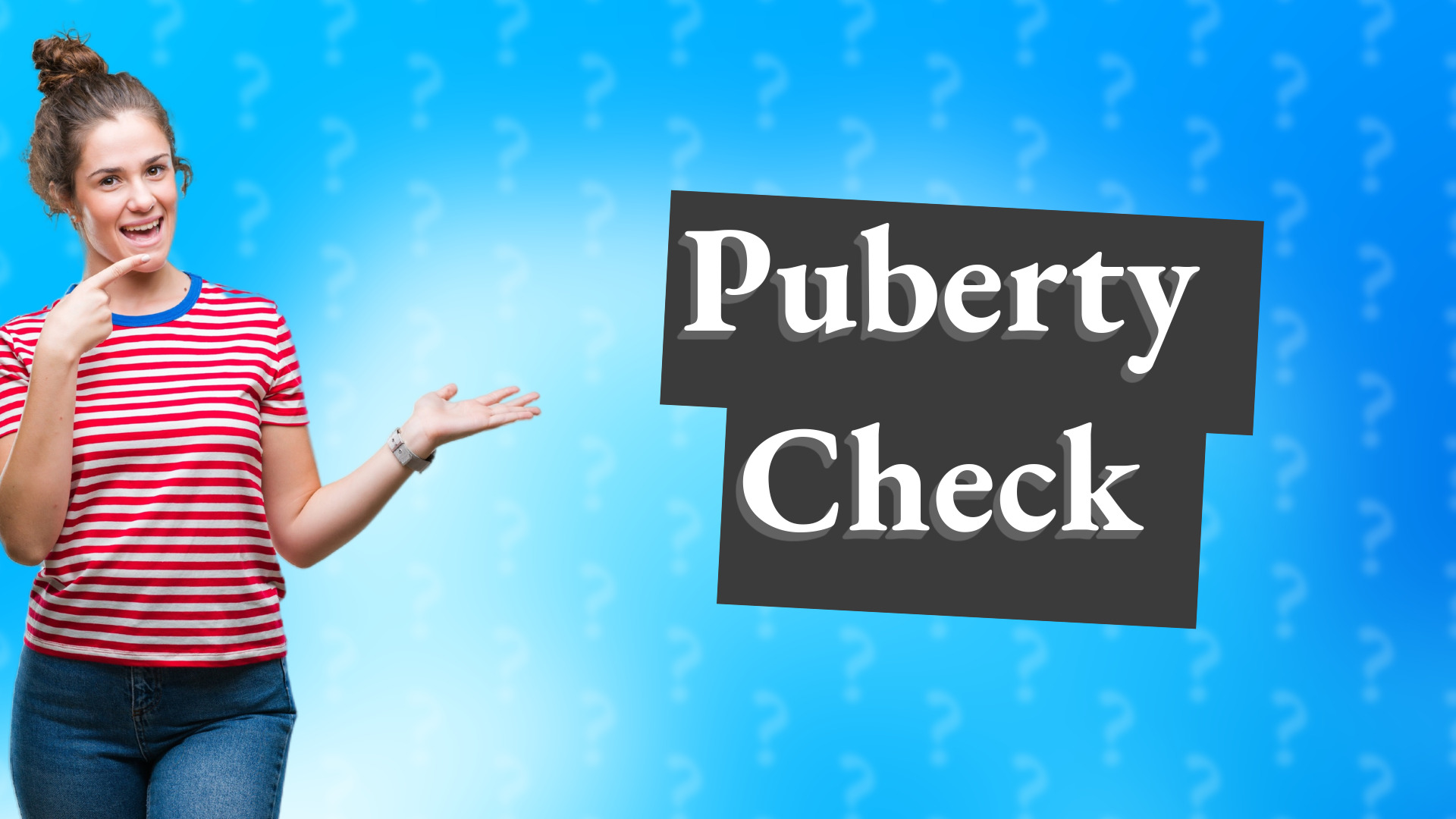 Puberty Check