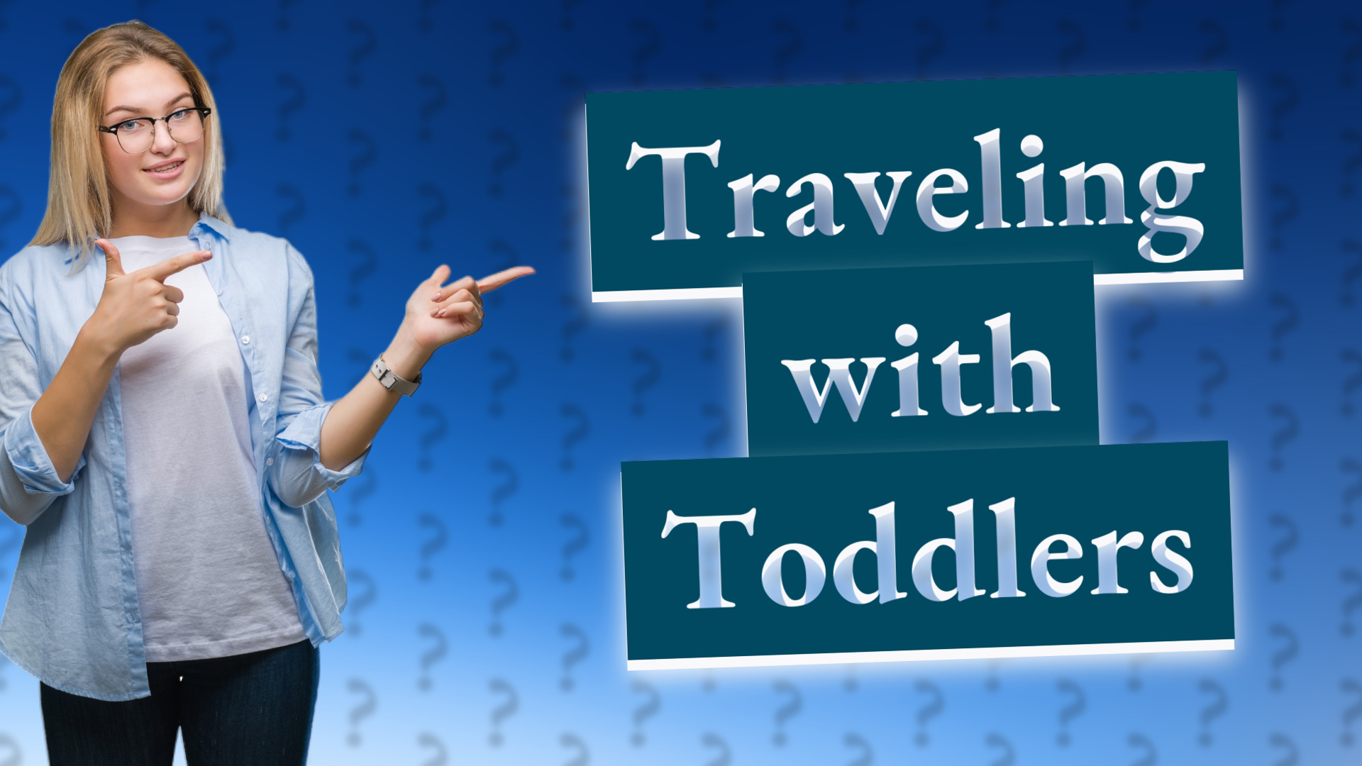 Traveling with Toddlers