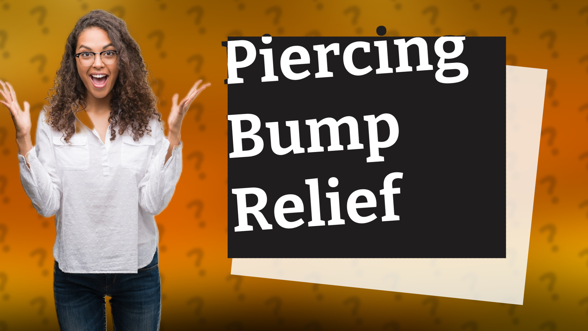 Piercing Bump Relief