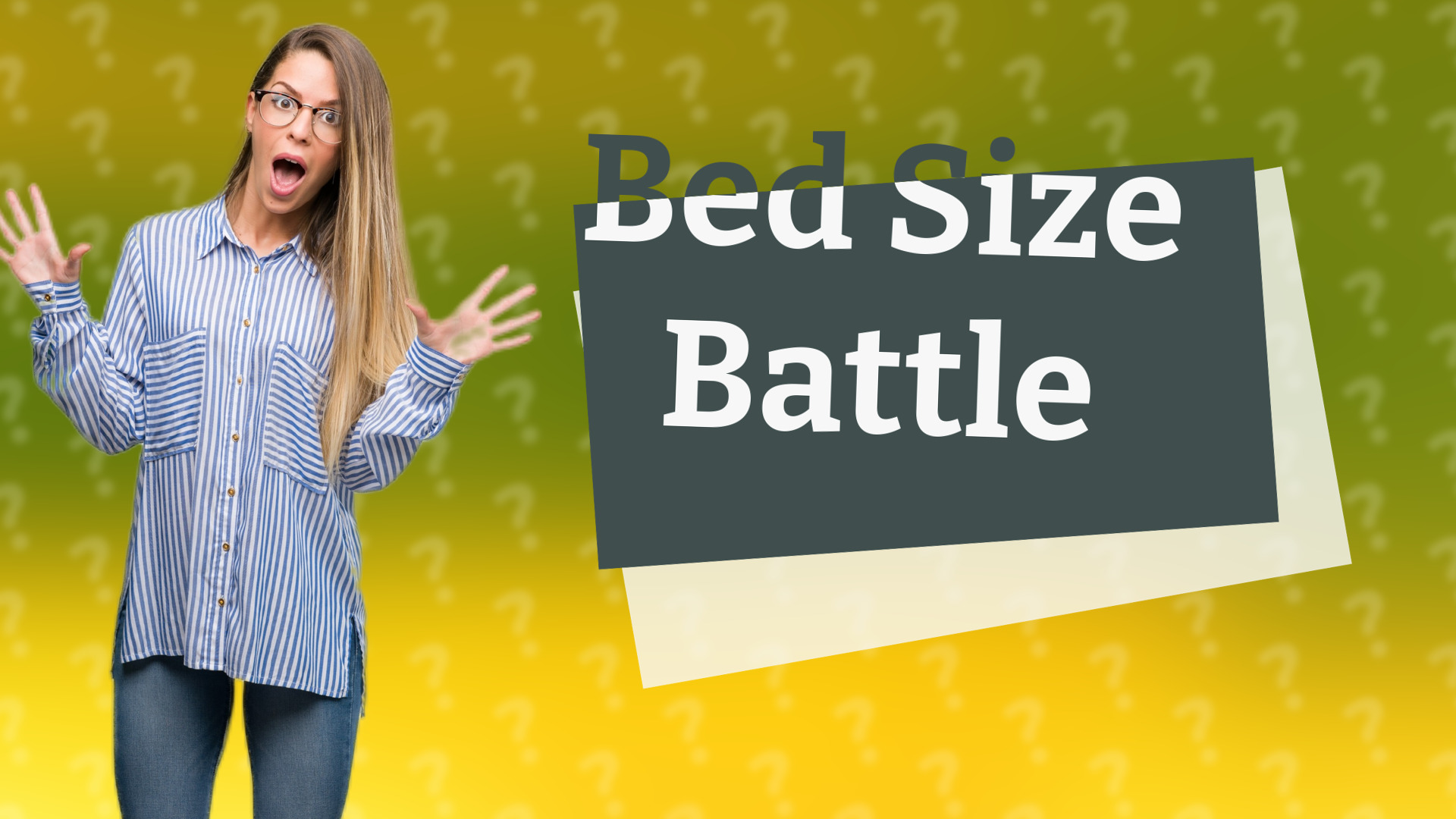 Bed Size Battle