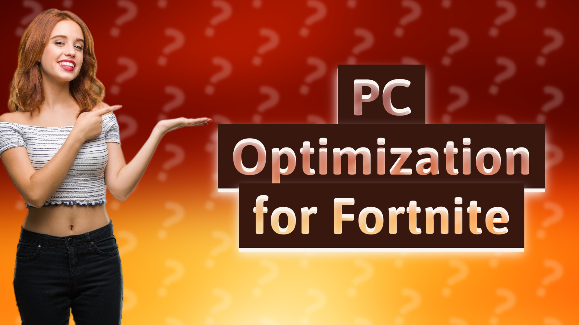 PC Optimization for Fortnite