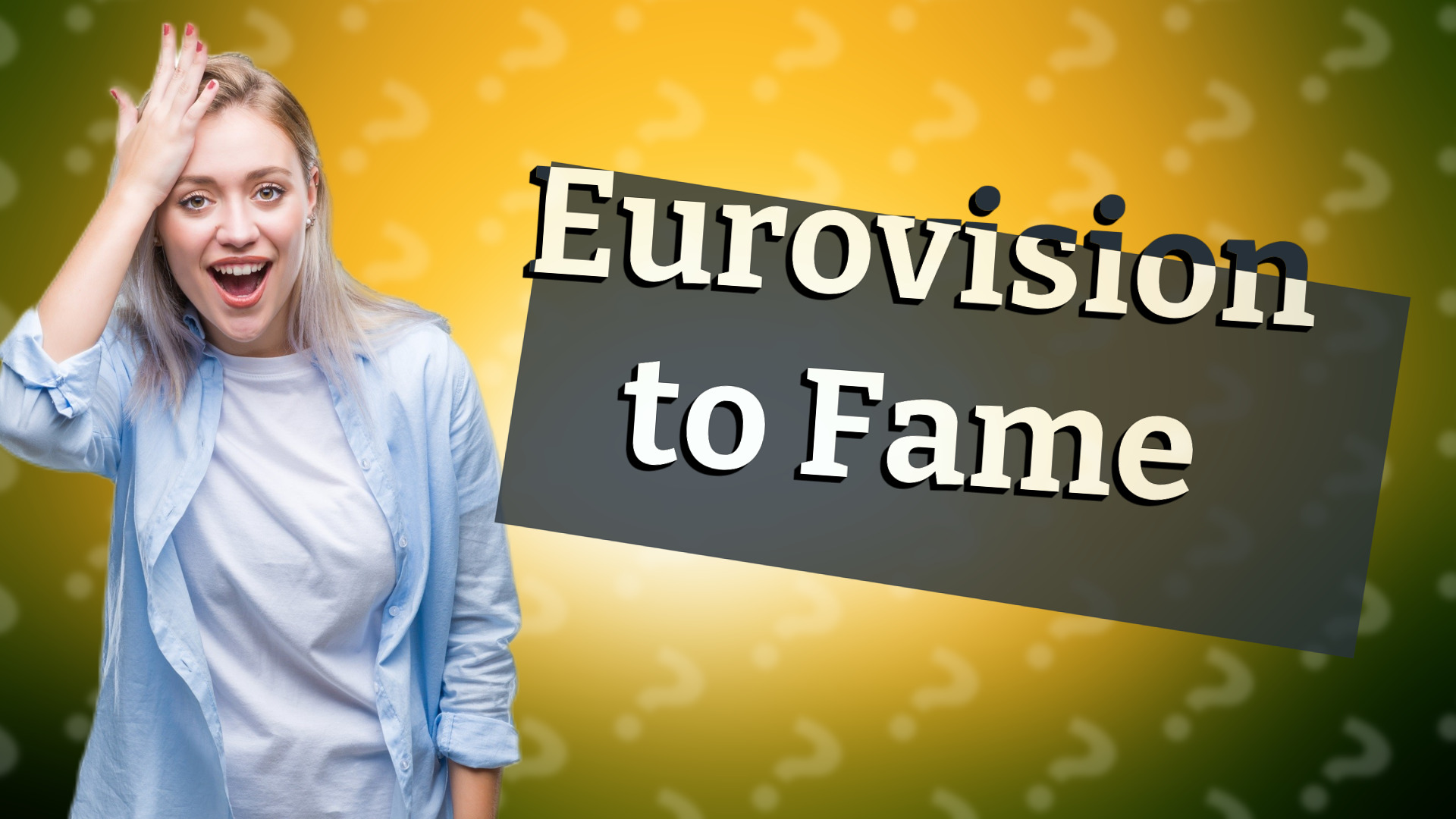 Eurovision to Fame