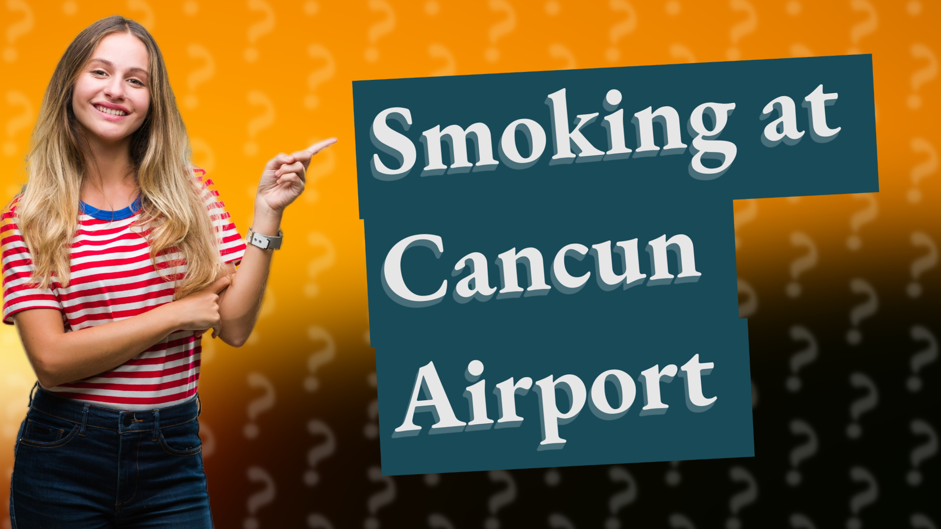 Smoking at Cancun Airport