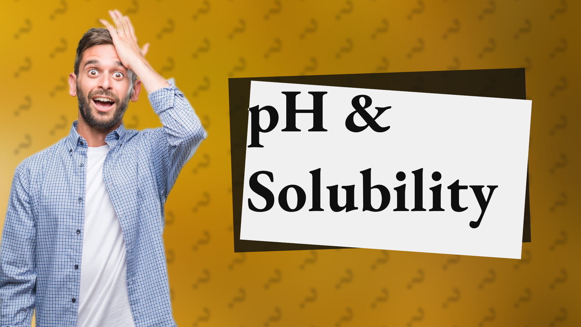 pH & Solubility