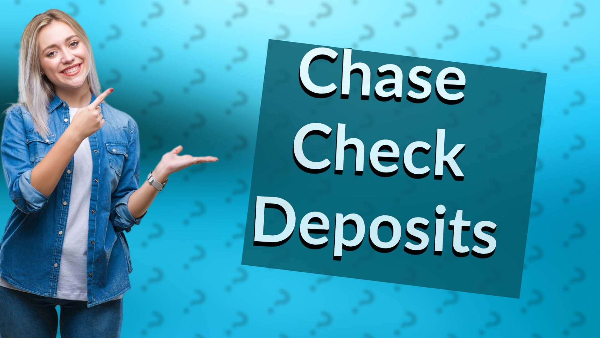 Chase Check Deposits