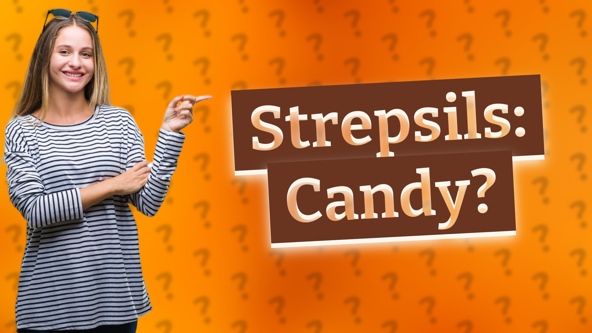 Strepsils: Candy?