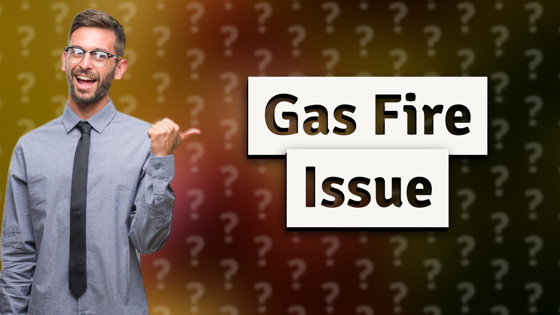 Gas Fire Issue