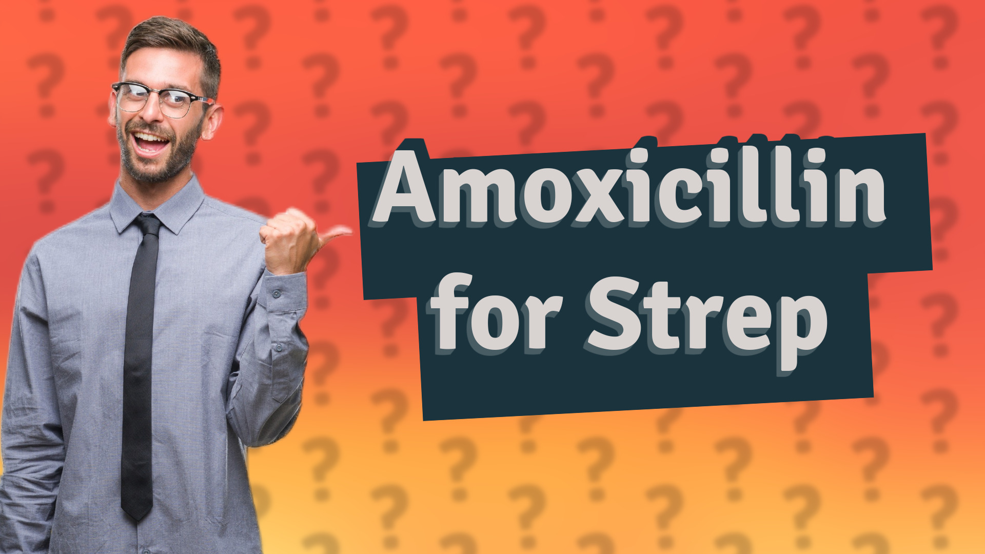 Amoxicillin for Strep