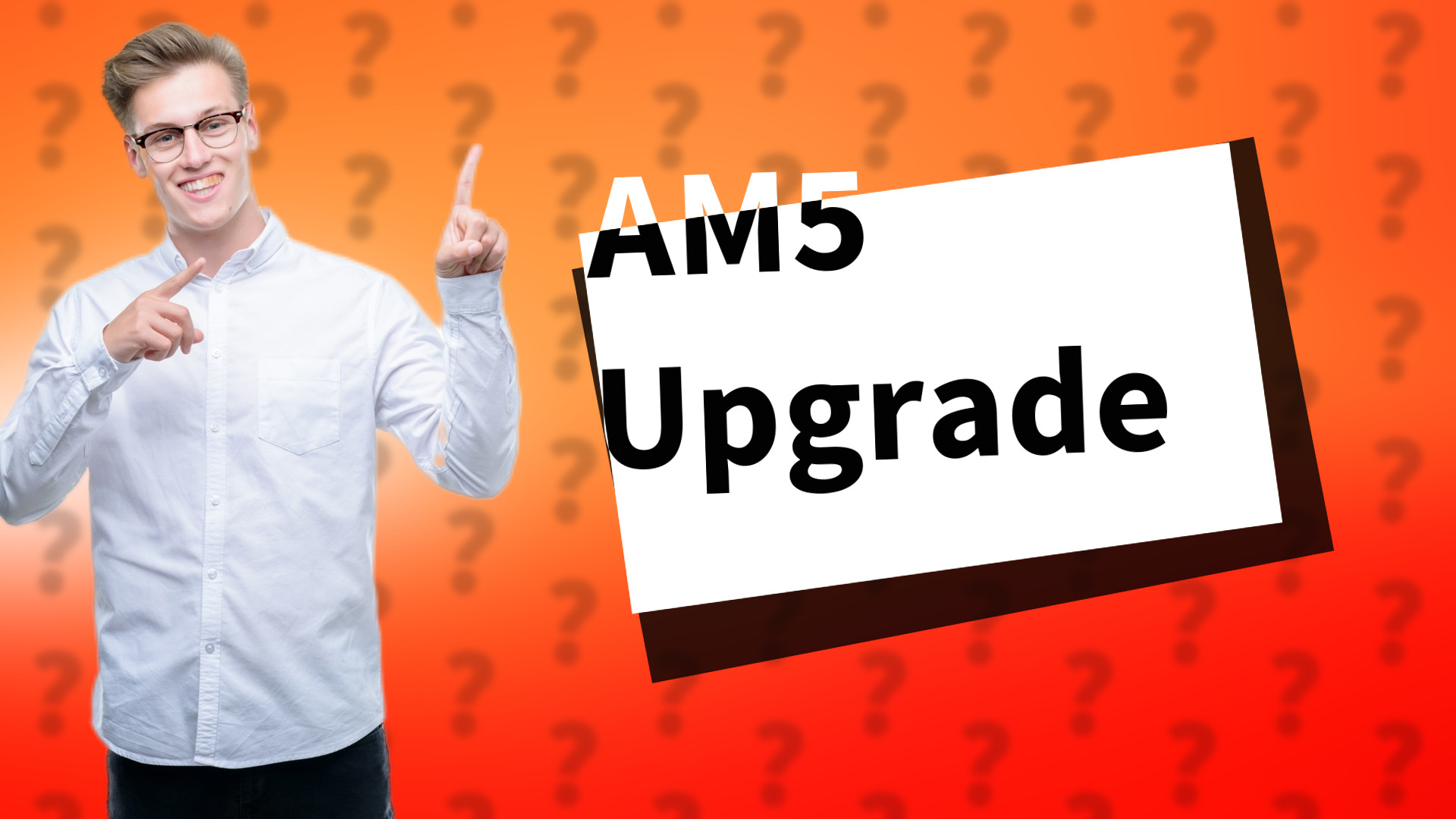 AM5 Upgrade