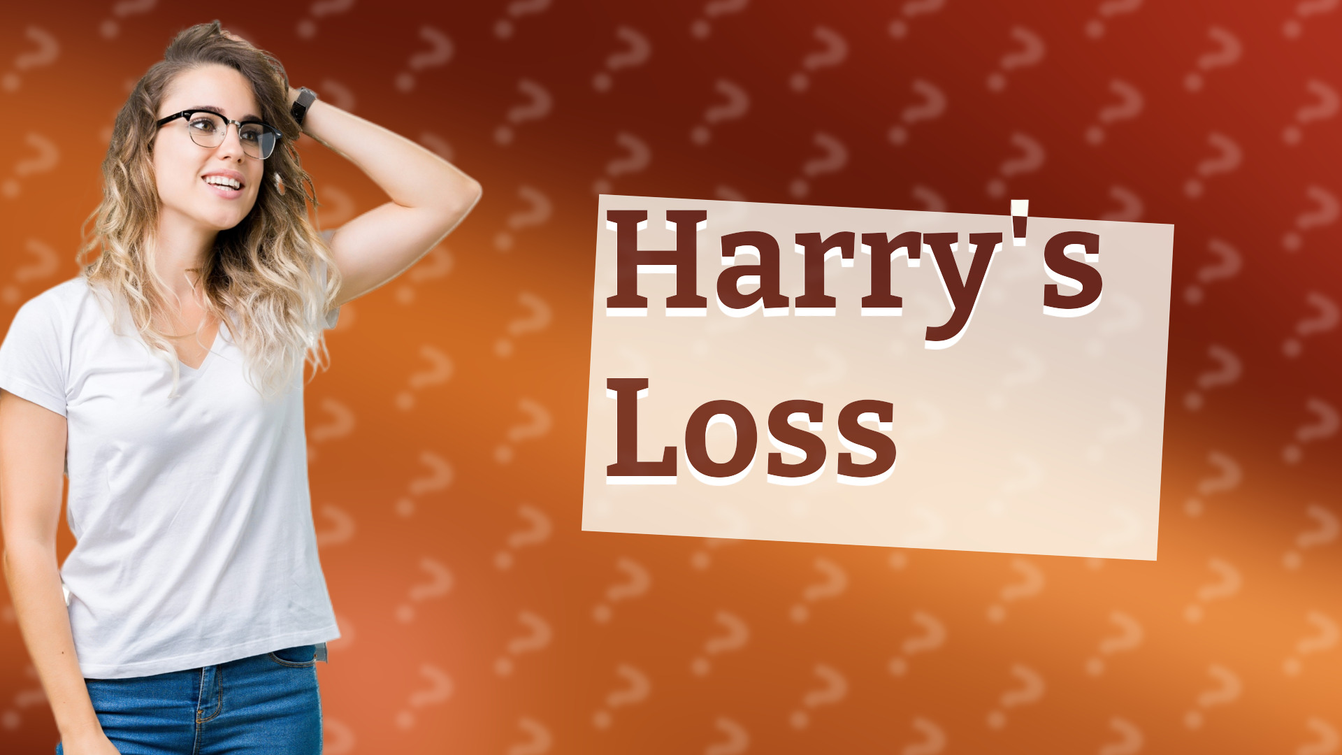 Harry's Loss