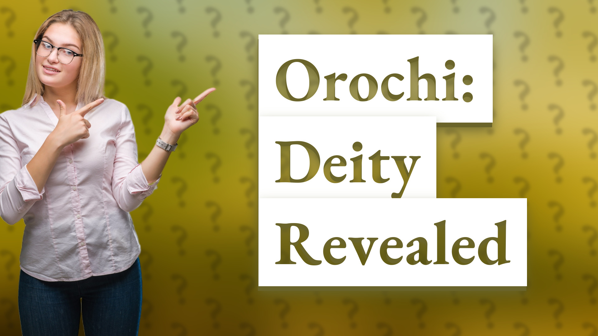 Orochi: Deity Revealed