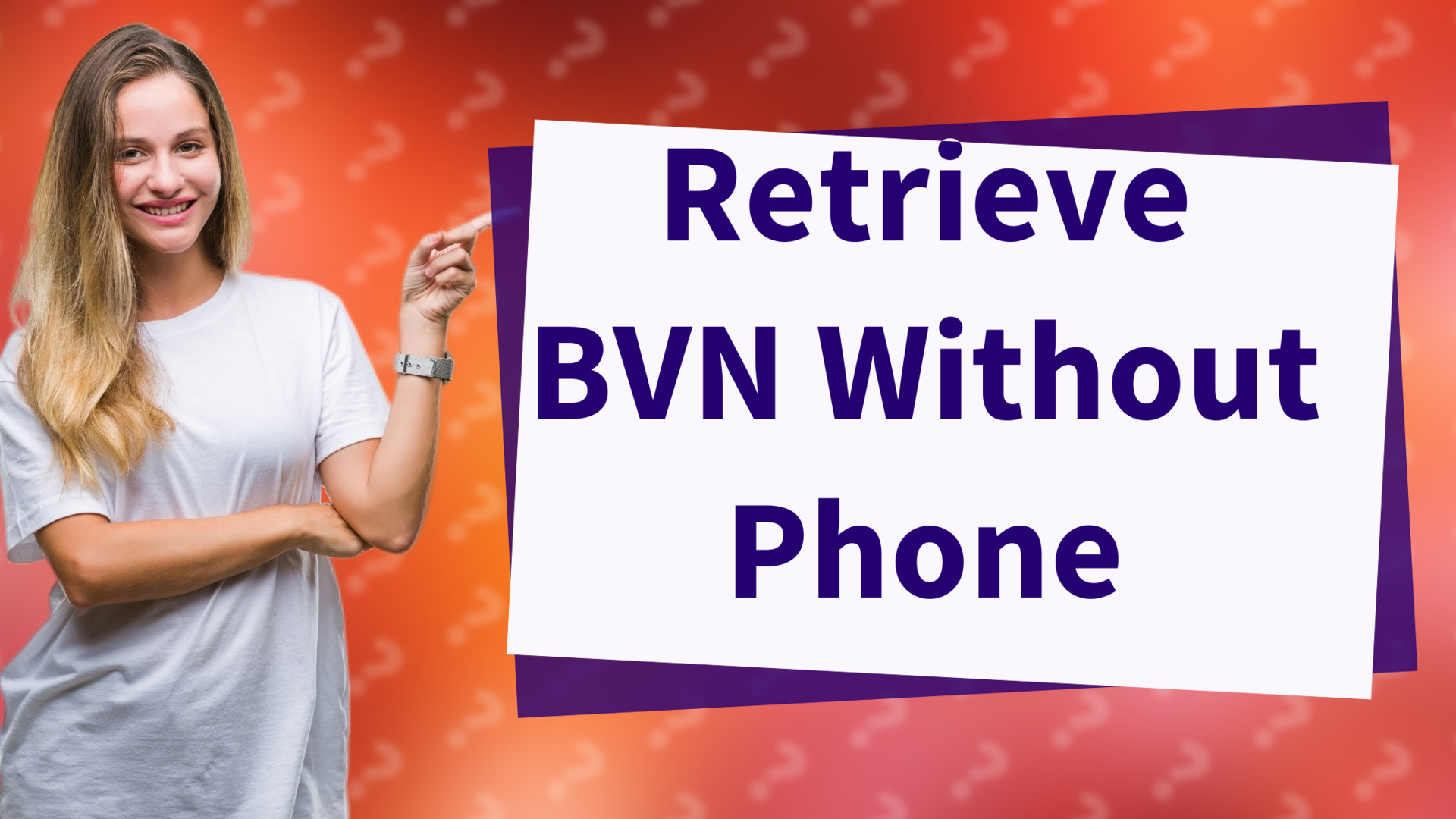 Retrieve BVN Without Phone