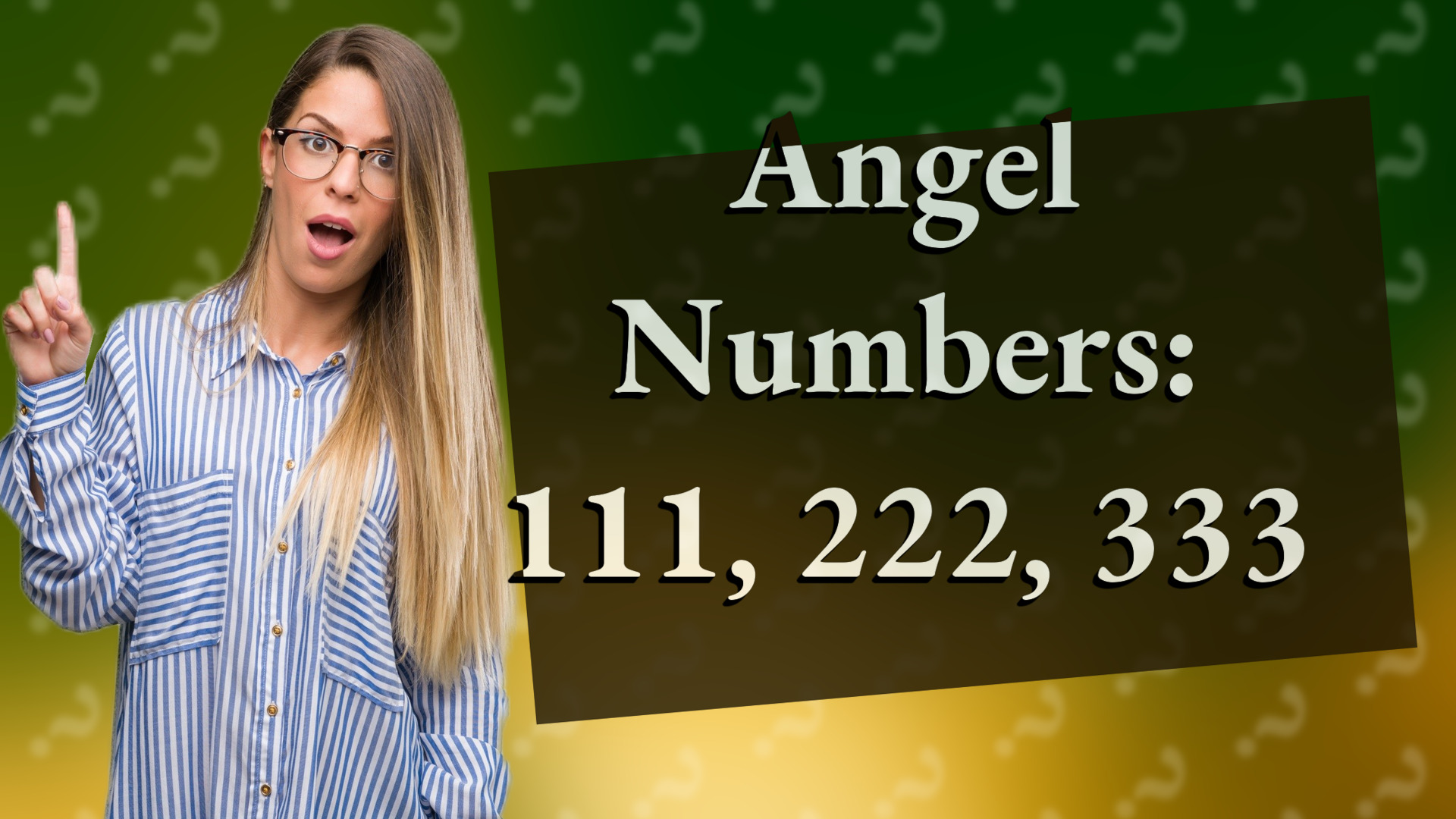 Angel Numbers: 111, 222, 333
