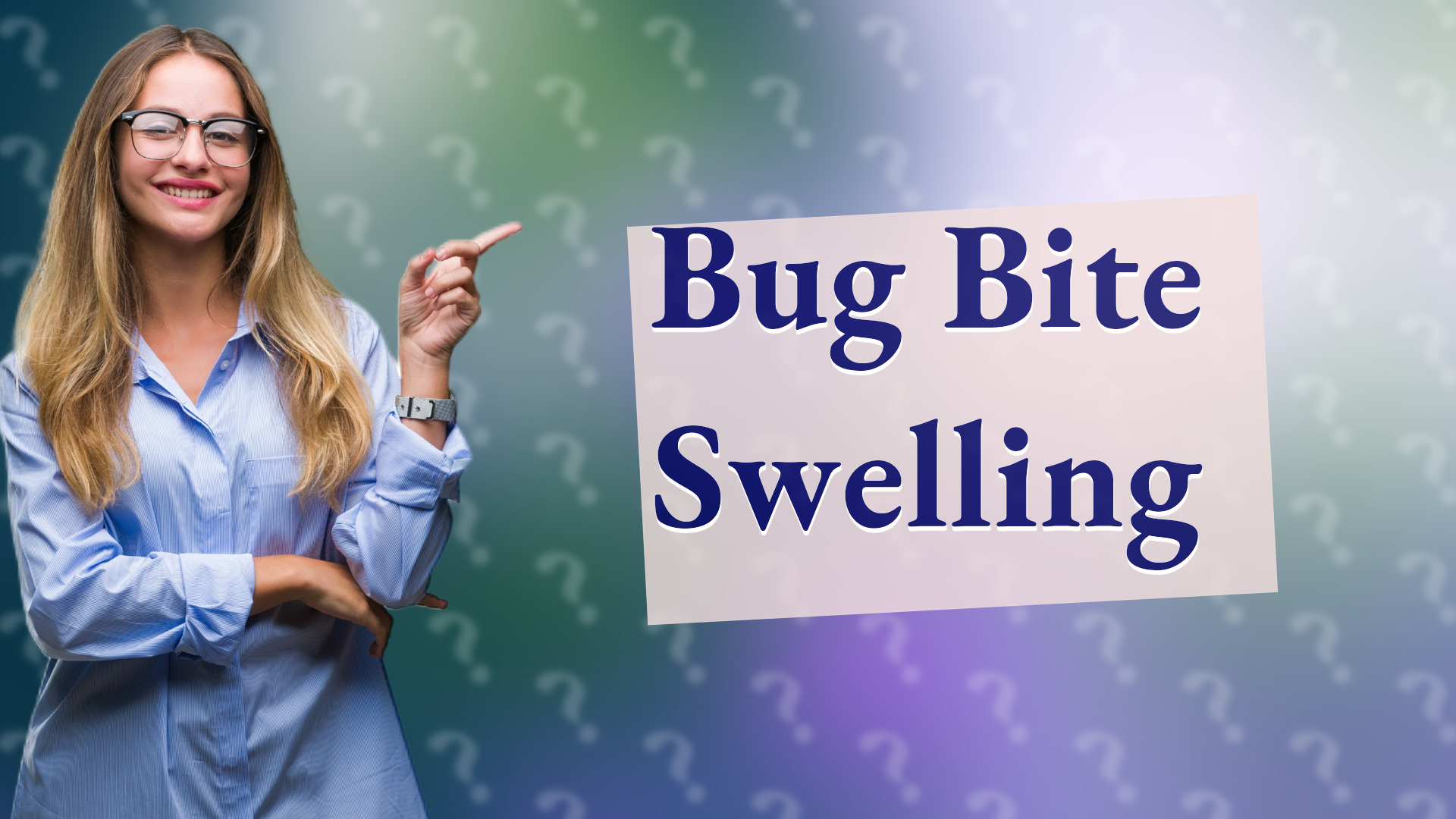 Bug Bite Swelling