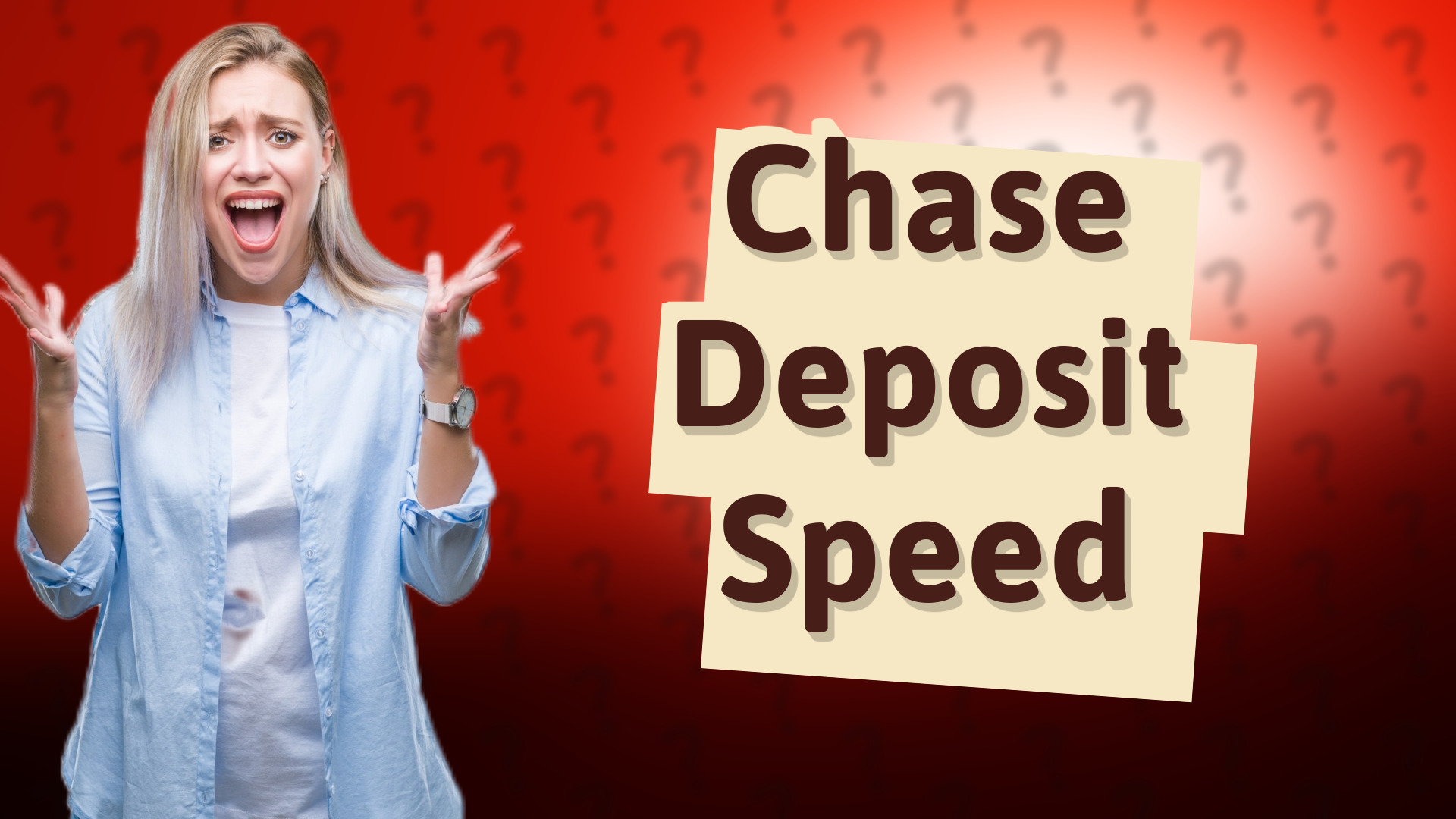 Chase Deposit Speed