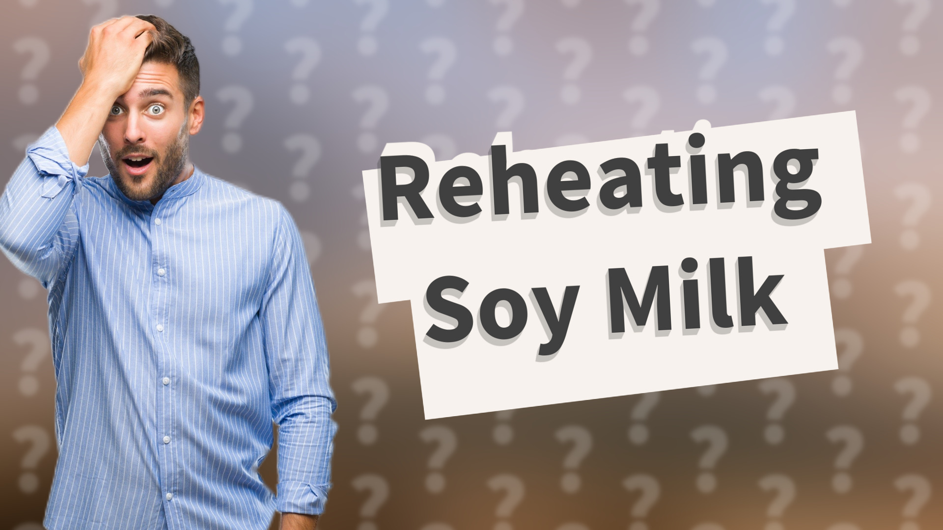 Reheating Soy Milk