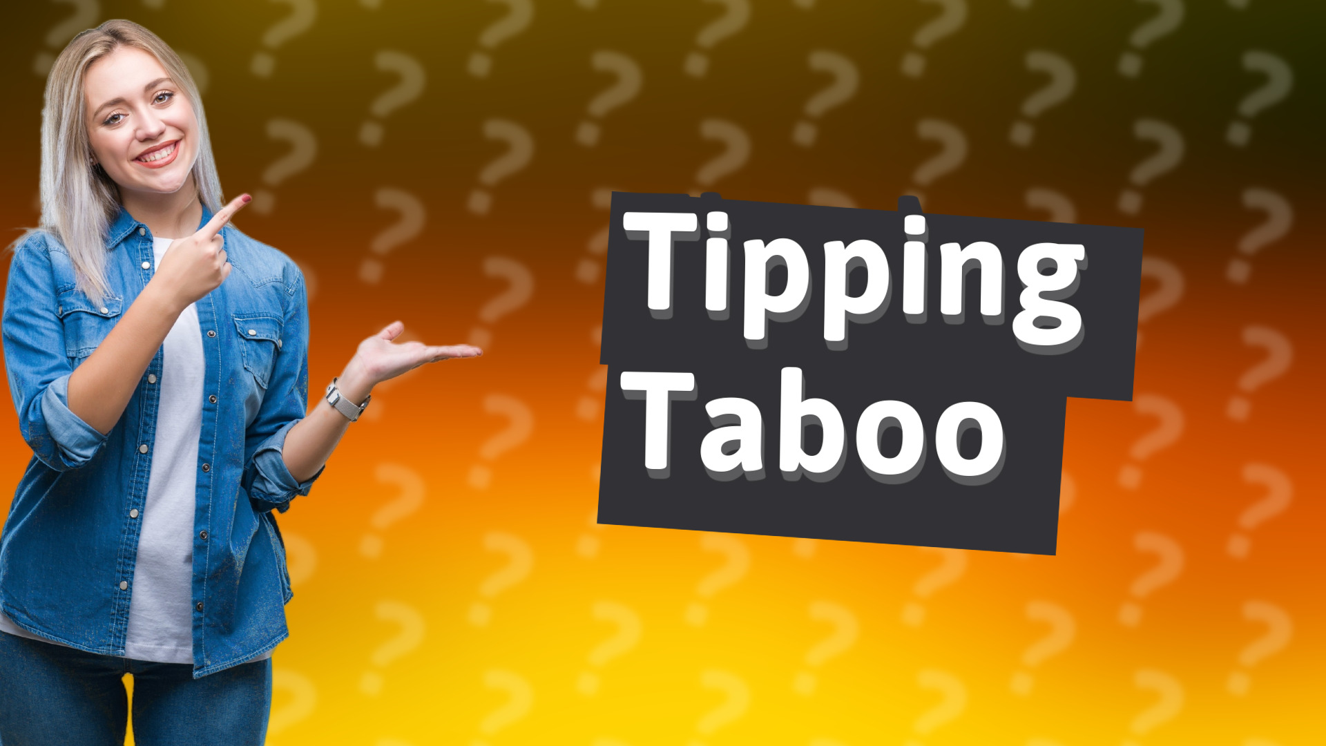 Tipping Taboo