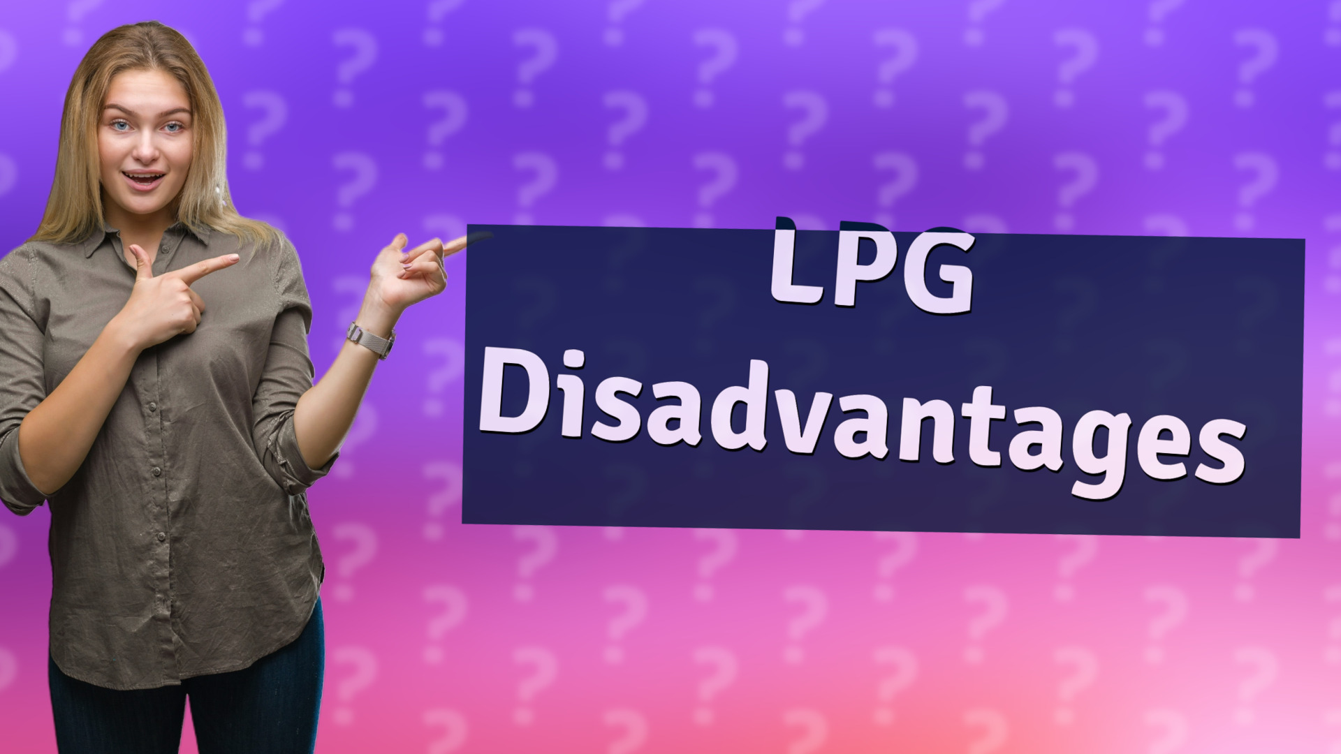 LPG Disadvantages