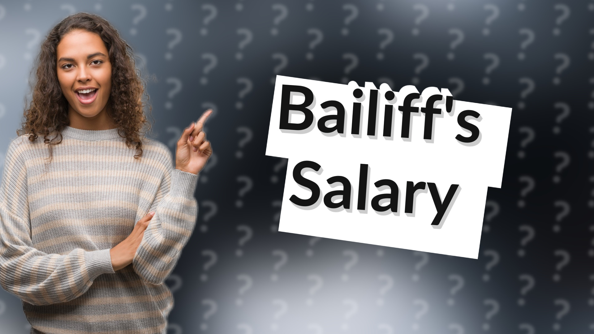 Bailiff's Salary