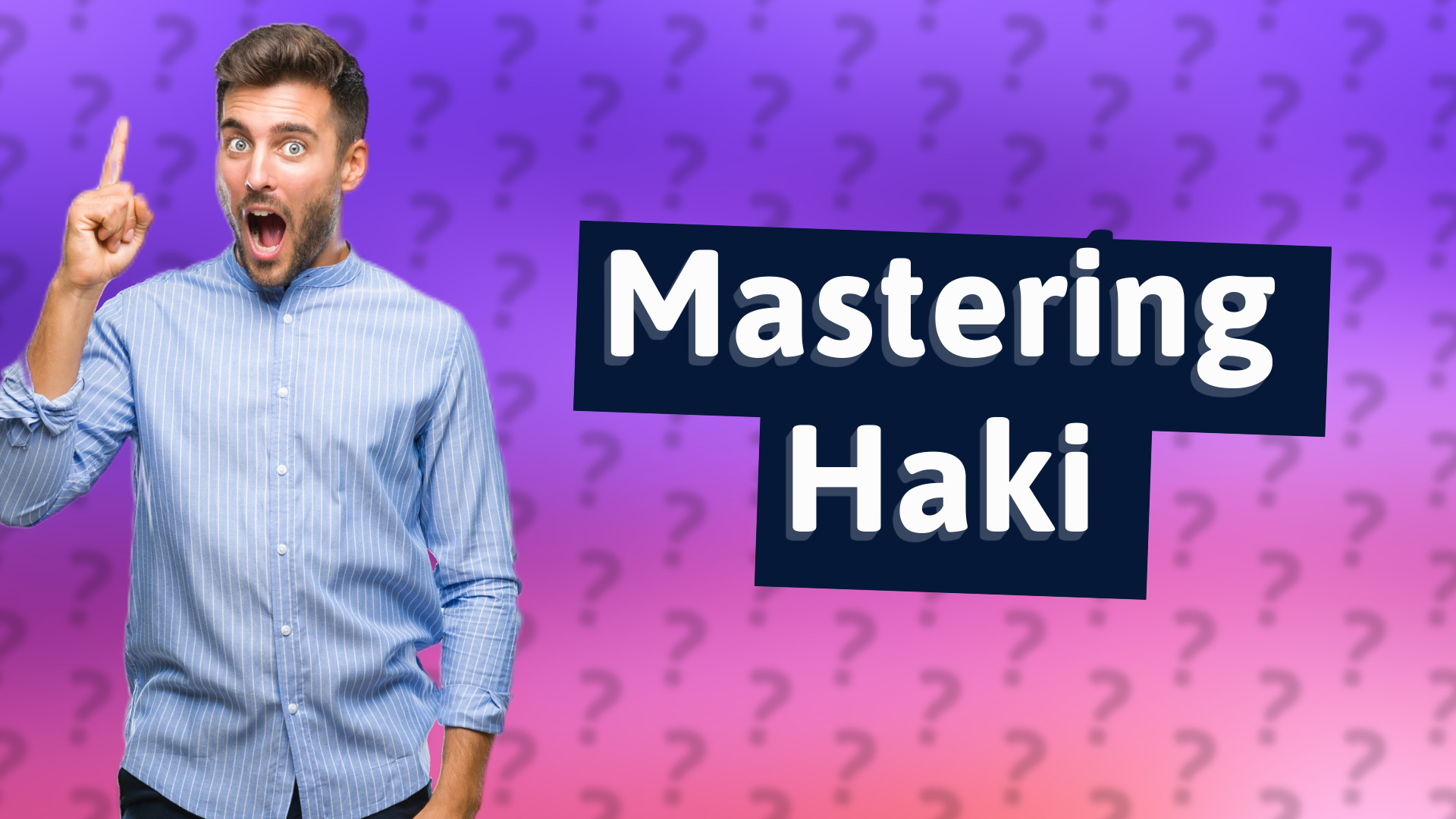 Mastering Haki