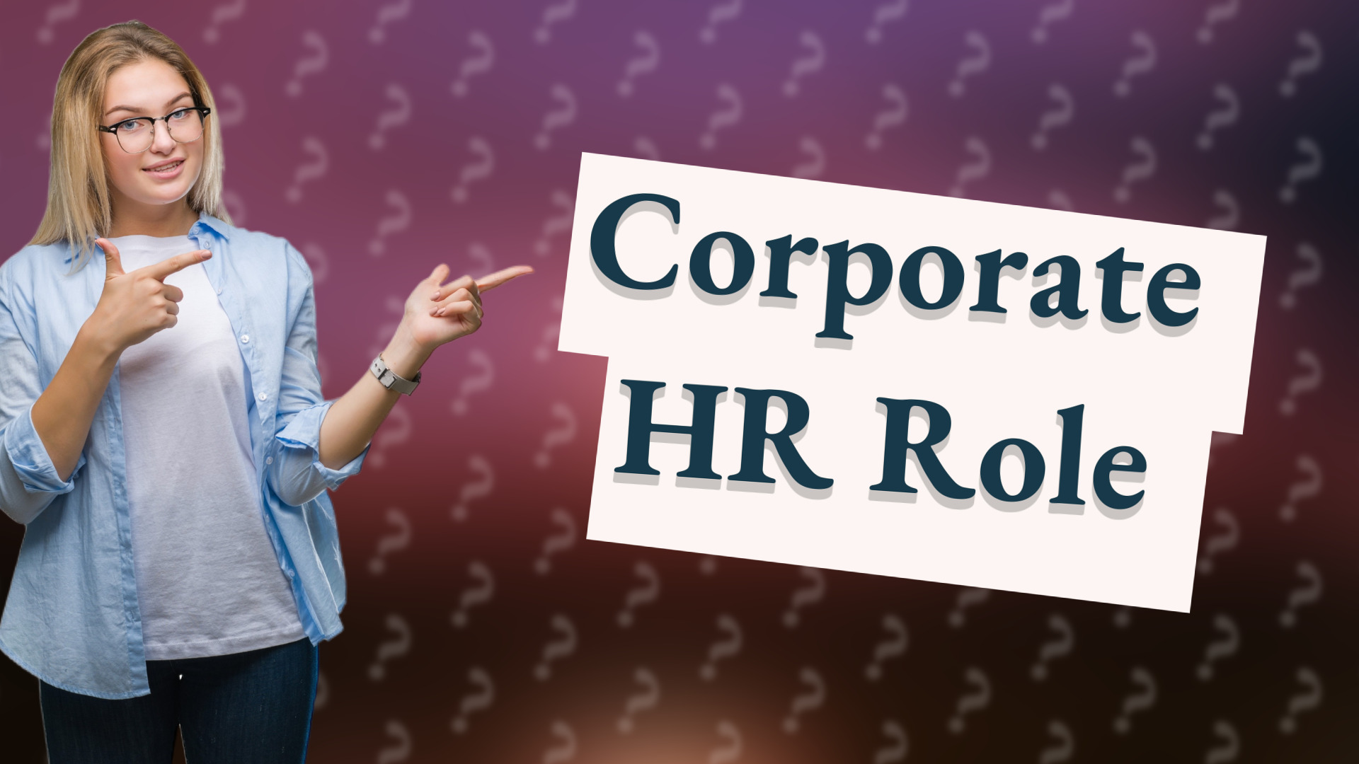 Corporate HR Role