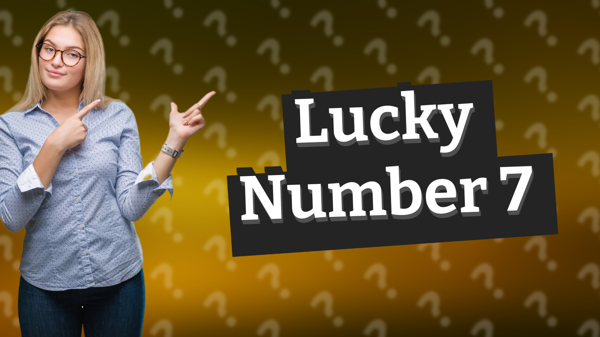 Lucky Number 7