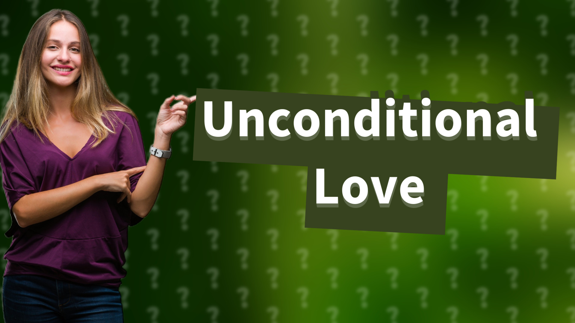 Unconditional Love
