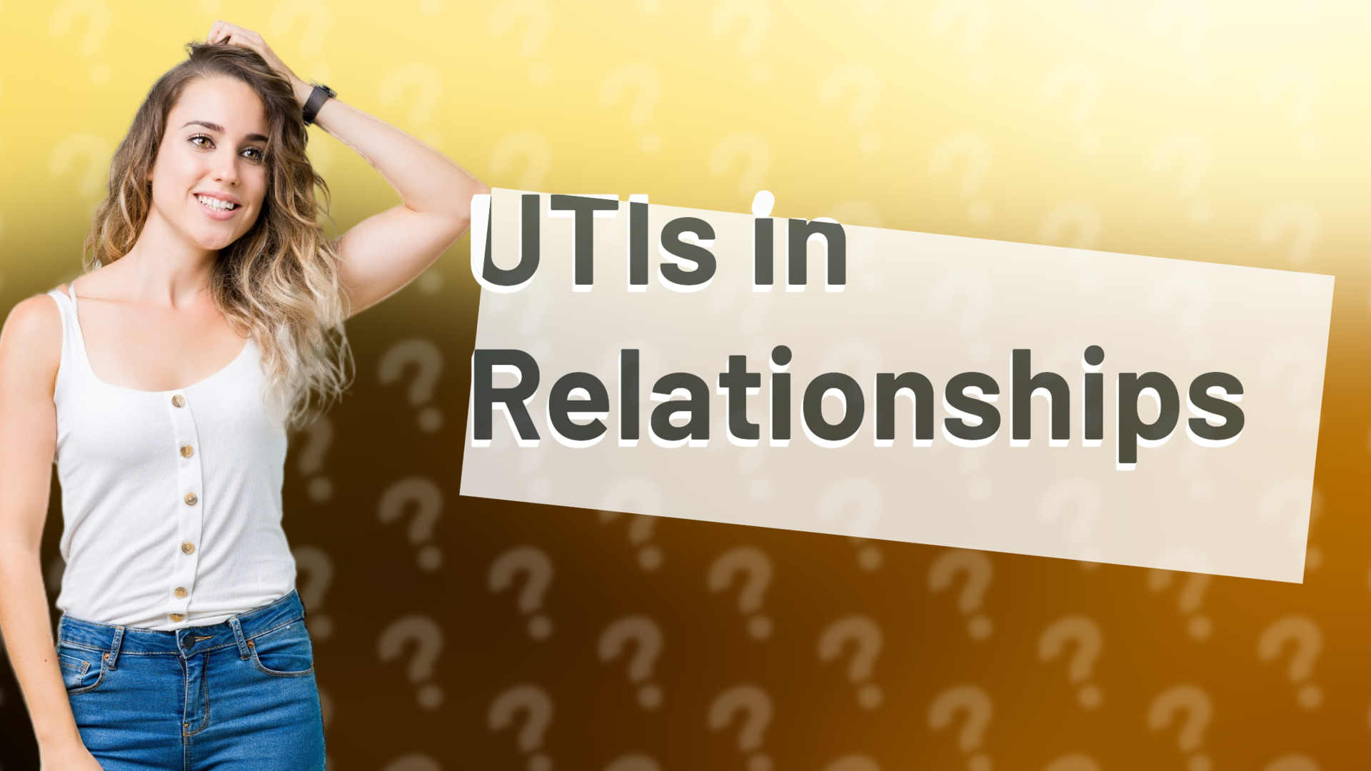 UTIs in Relationships