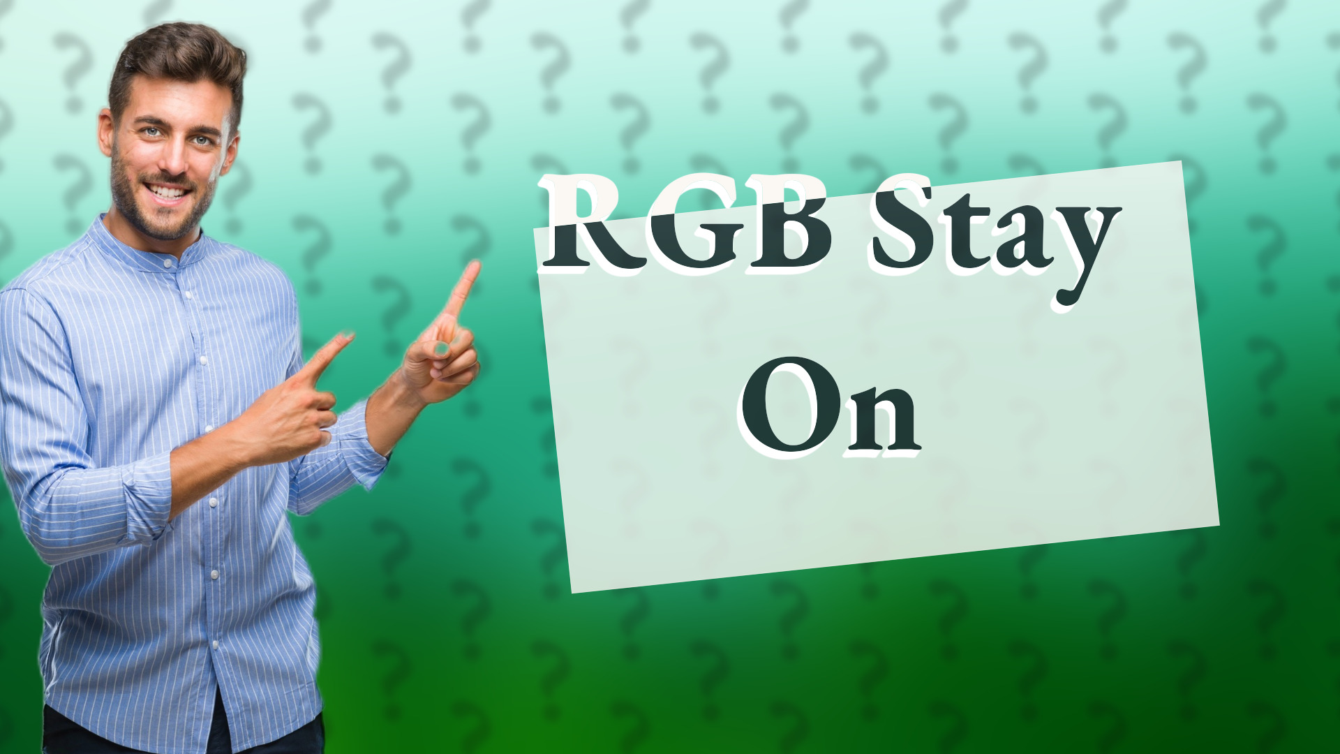 RGB Stay On