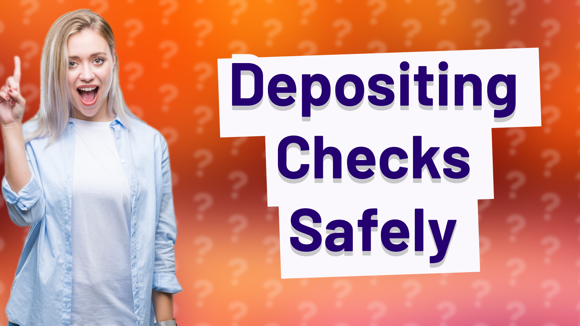 Depositing Checks Safely