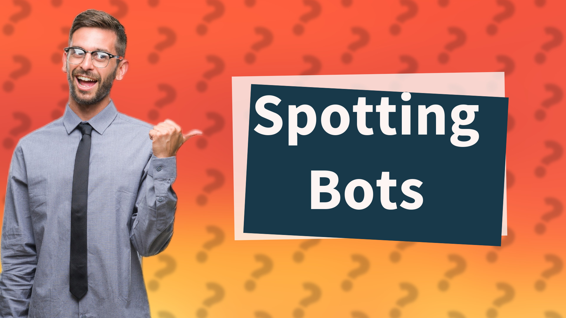Spotting Bots