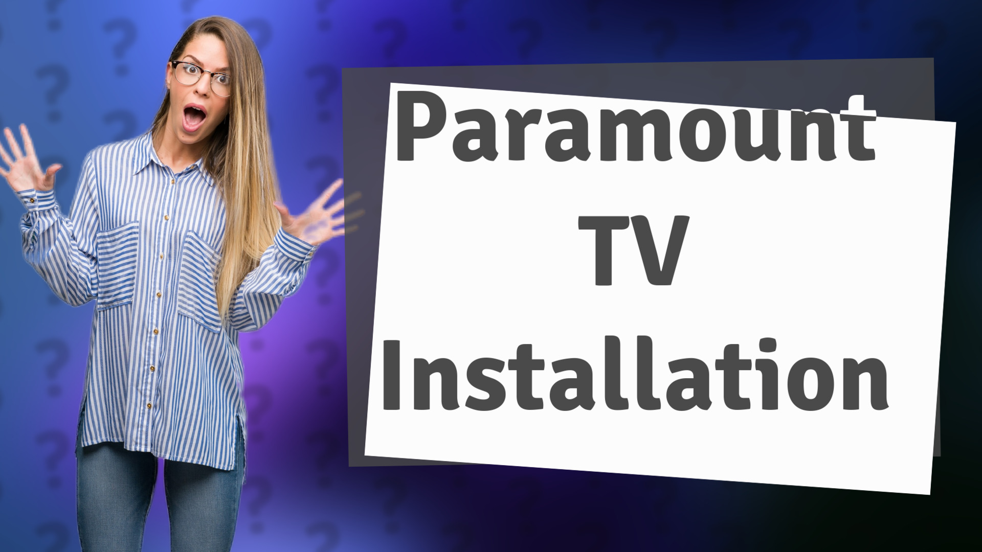 Paramount TV Installation