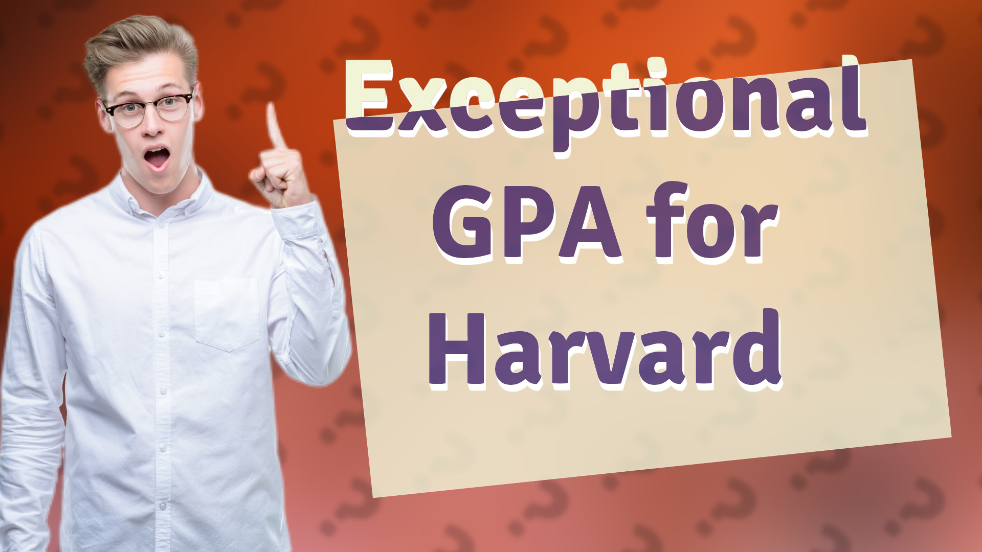 Exceptional GPA for Harvard