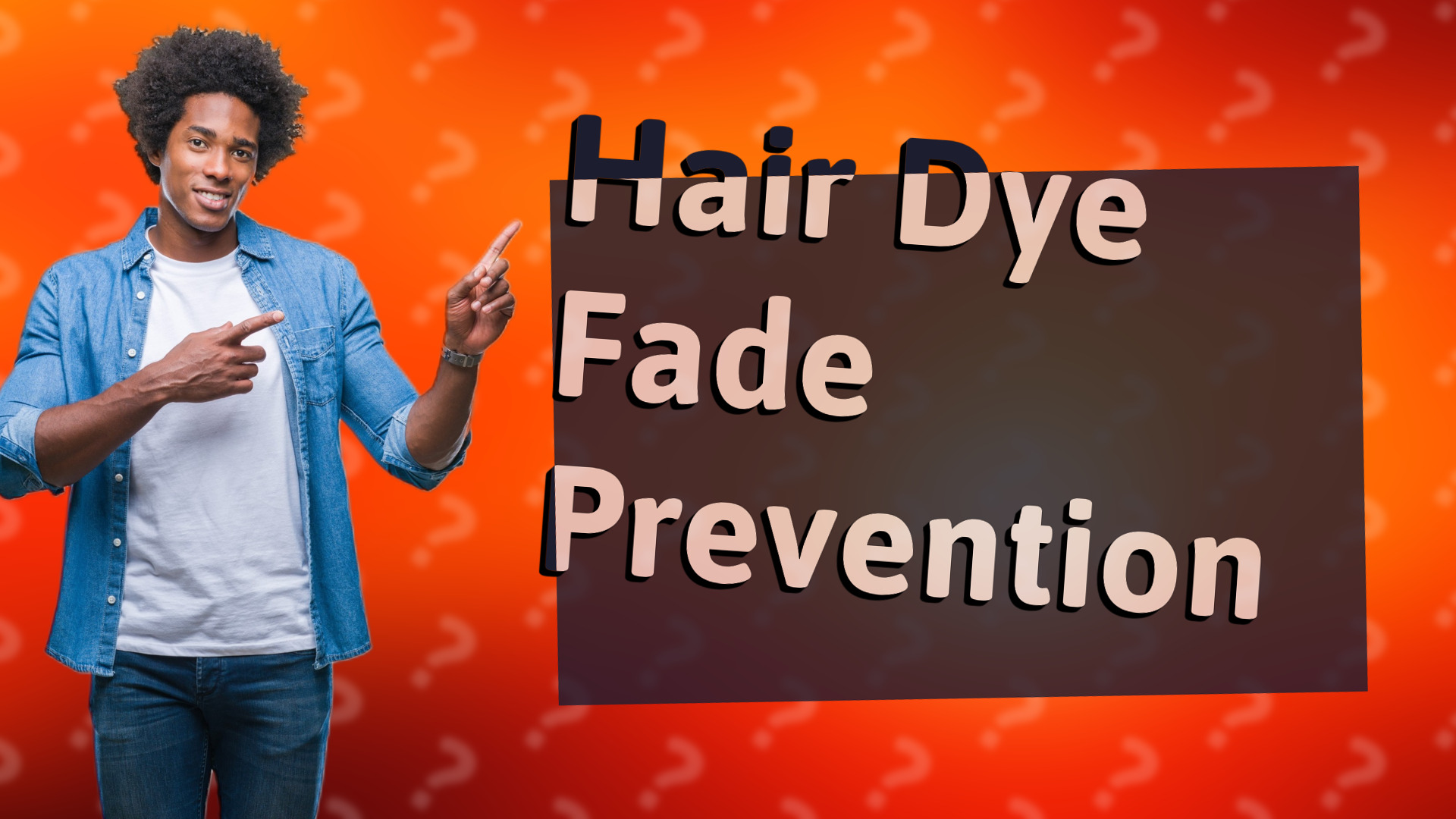 Hair Dye Fade Prevention