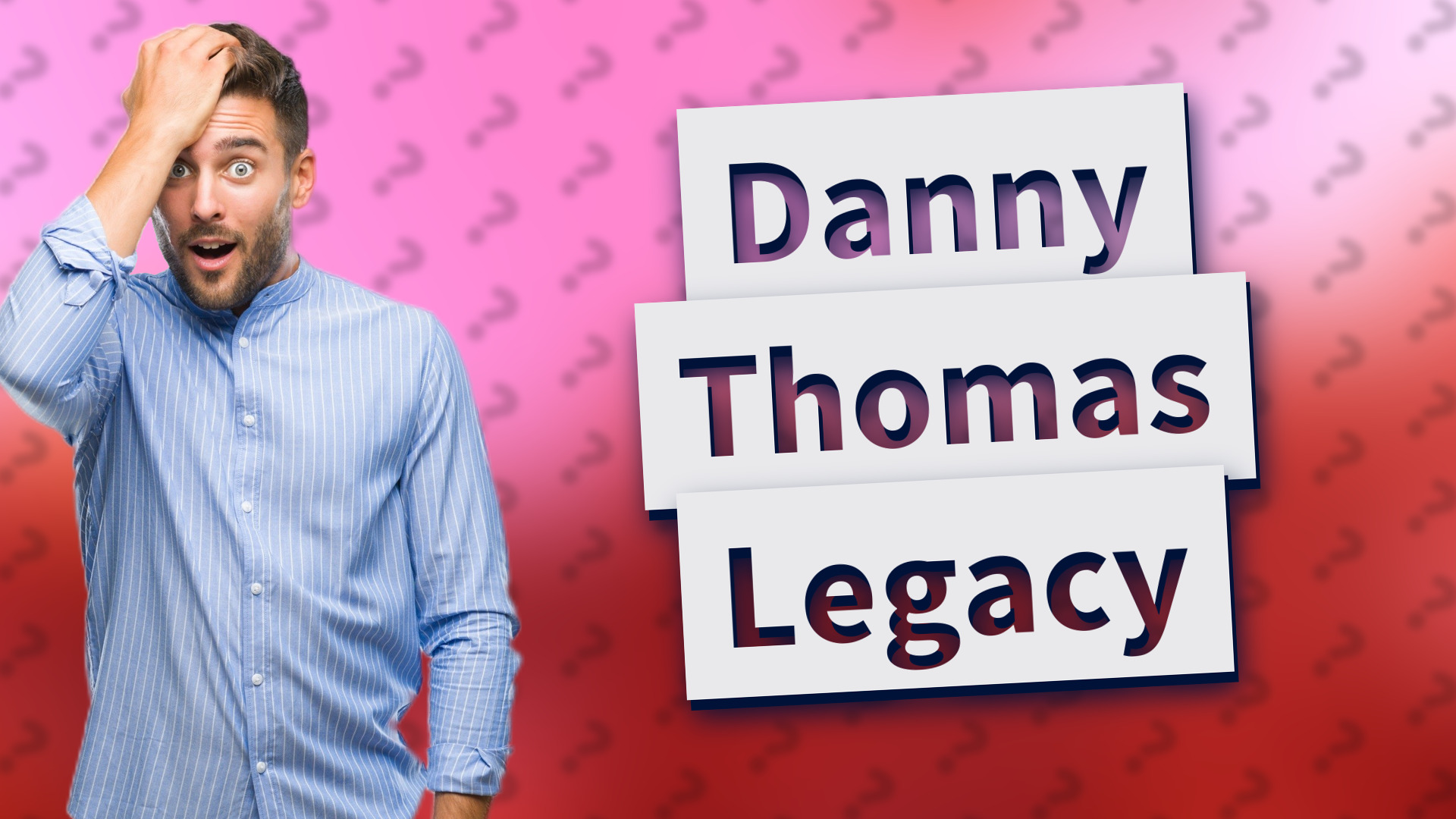Danny Thomas Legacy