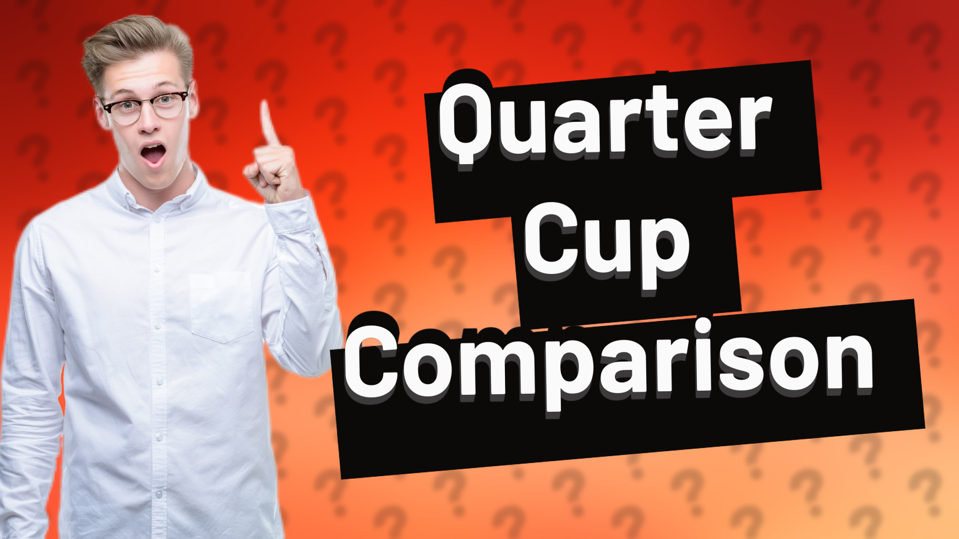 Quarter Cup Comparison