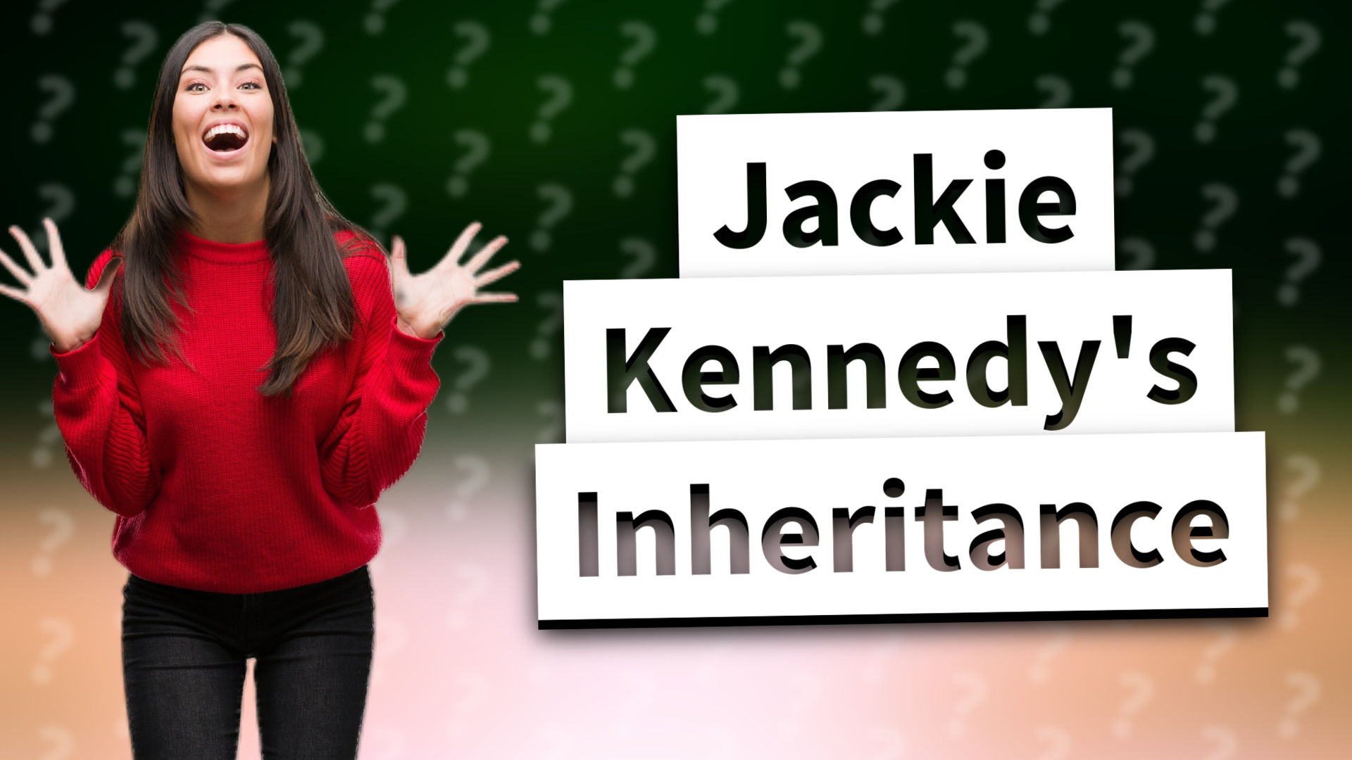 Jackie Kennedy's Inheritance