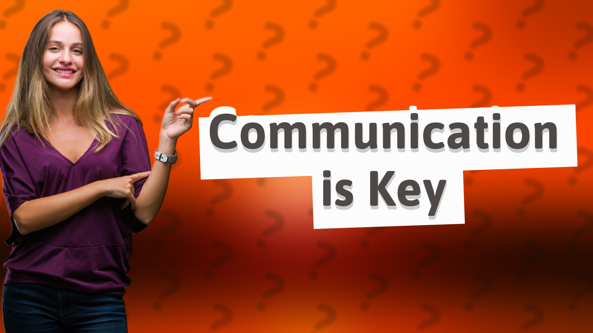 Communication is Key