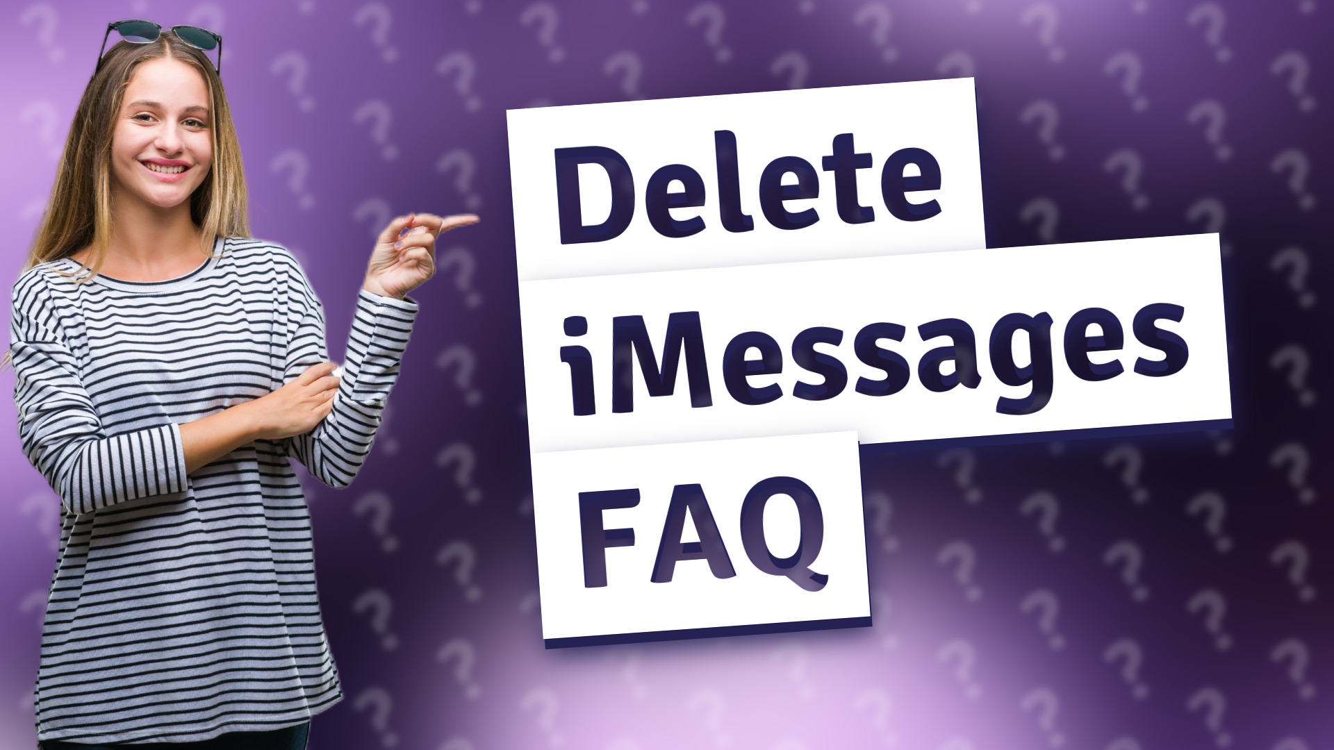 Delete iMessages FAQ
