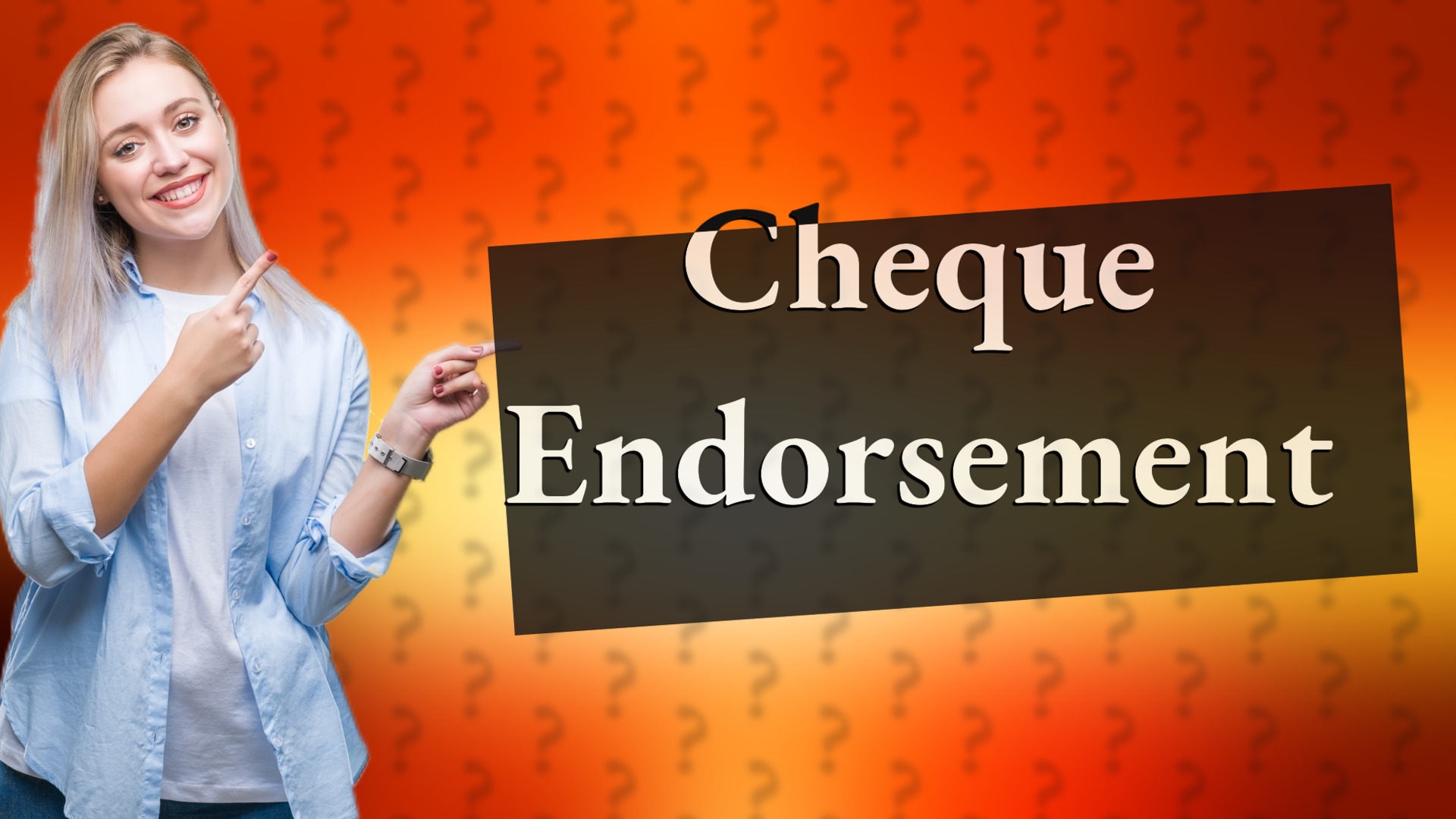 Cheque Endorsement